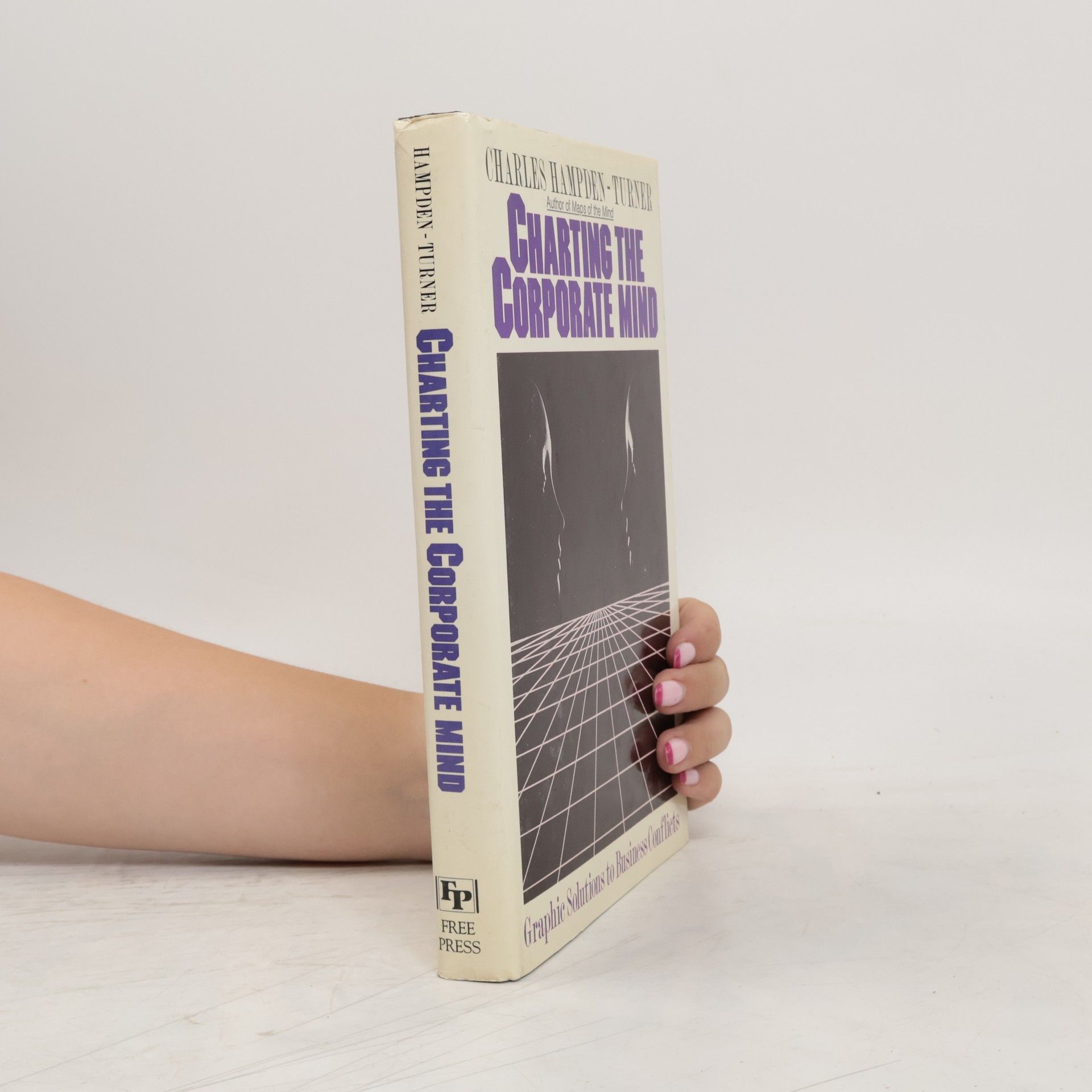 Charles Hampden-Turner Charting the Corporate Mind