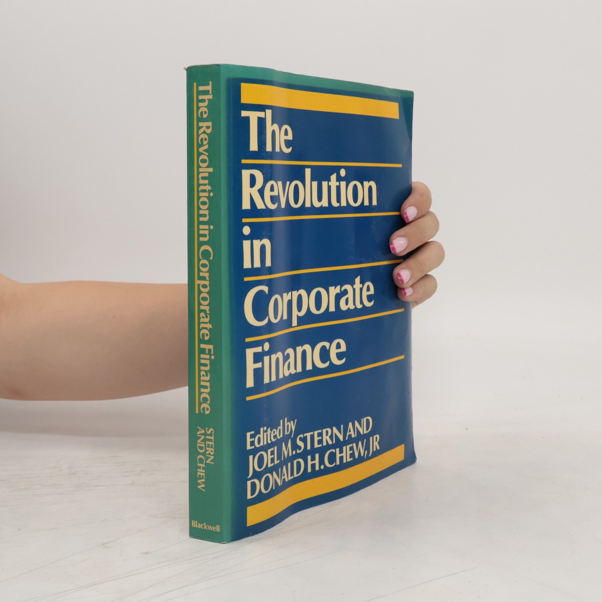 Joel M. Stern The Revolution in Corporate Finance