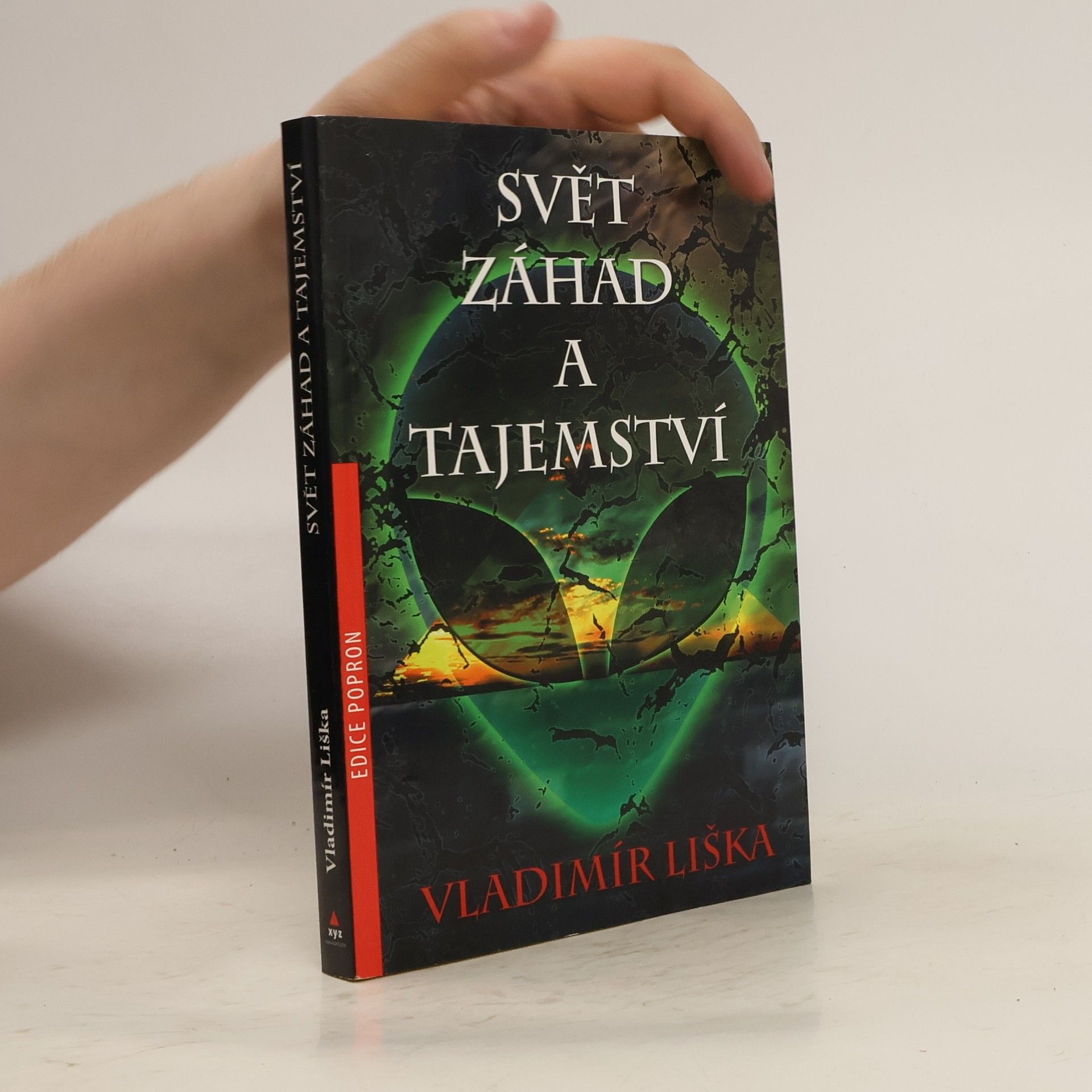 Vladimír Liška Svět záhad a tajemství