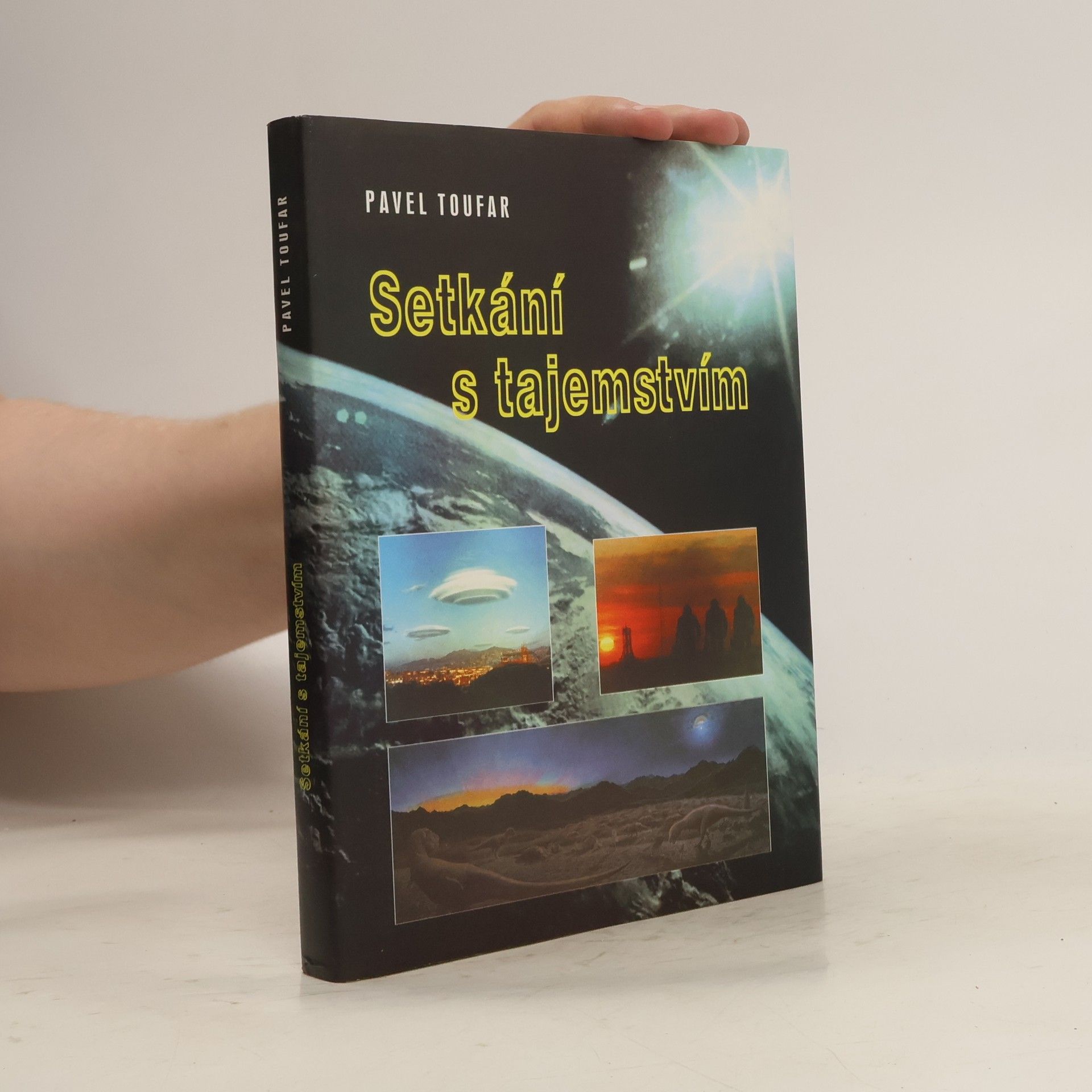 Pavel Toufar Setkání s tajemstvím