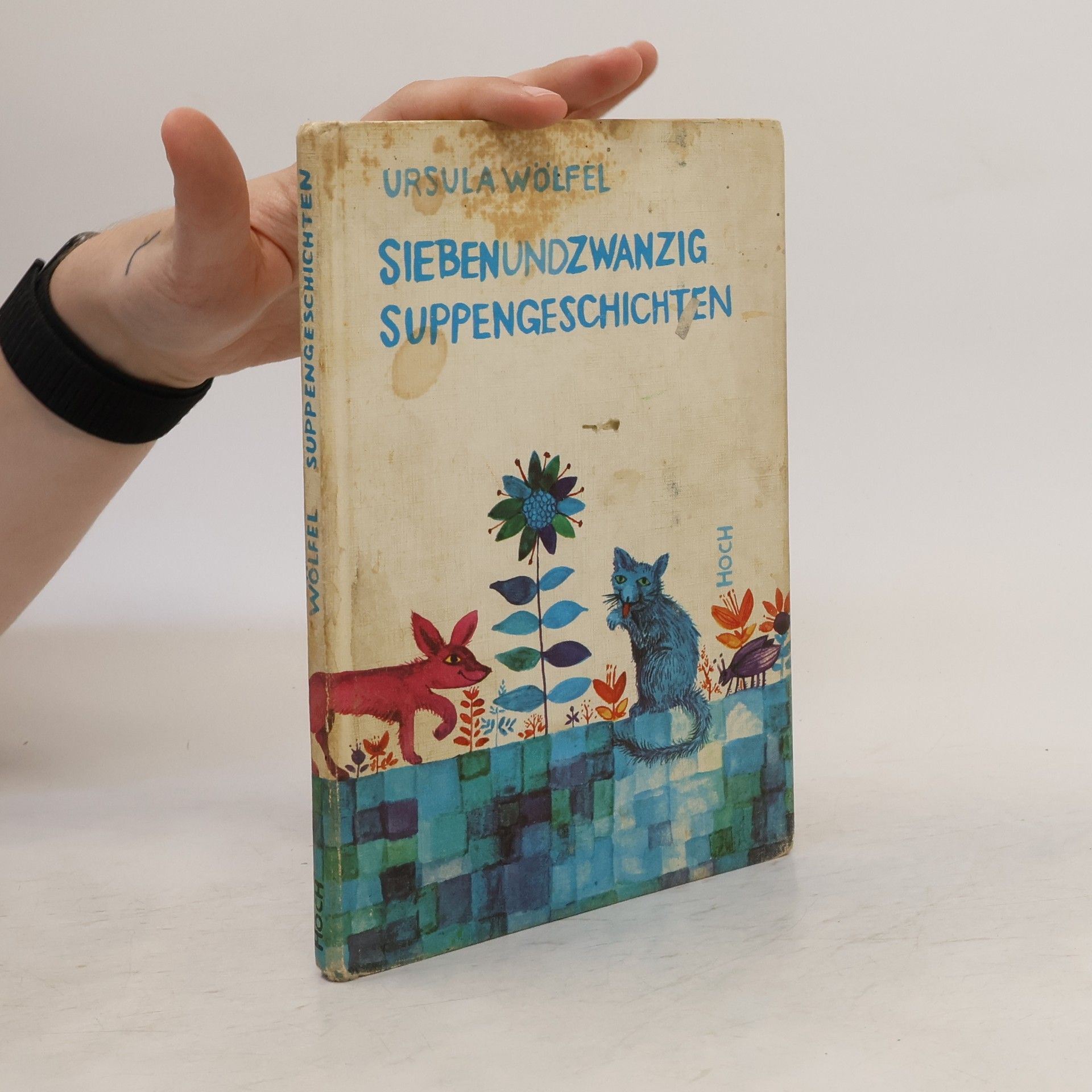 Ursula Wölfel Siebenundzwanzig Suppengeschichten