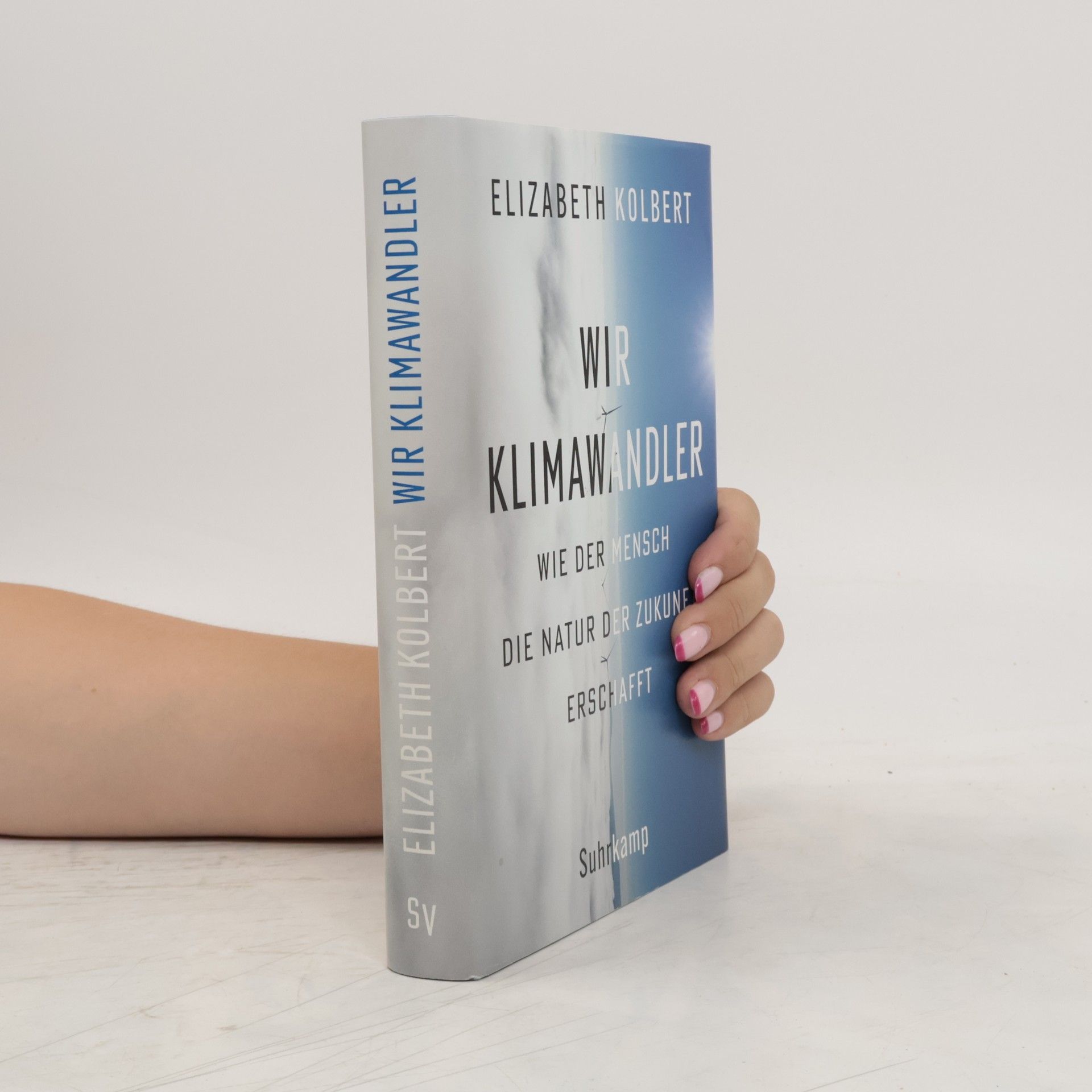 Elizabeth Kolbert Wir Klimawandler