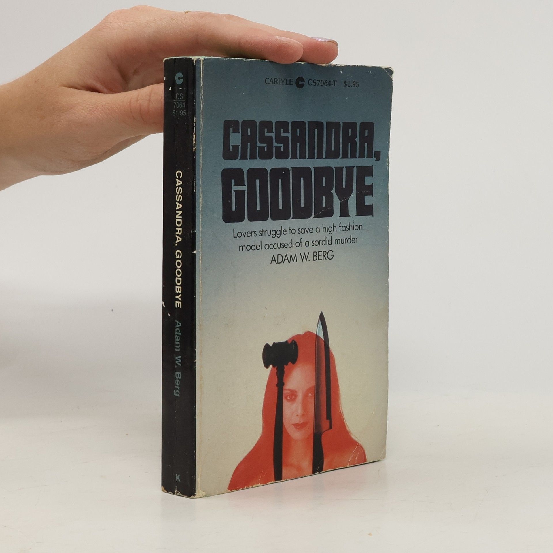 Adam W. Berg Cassandra, Goodbye