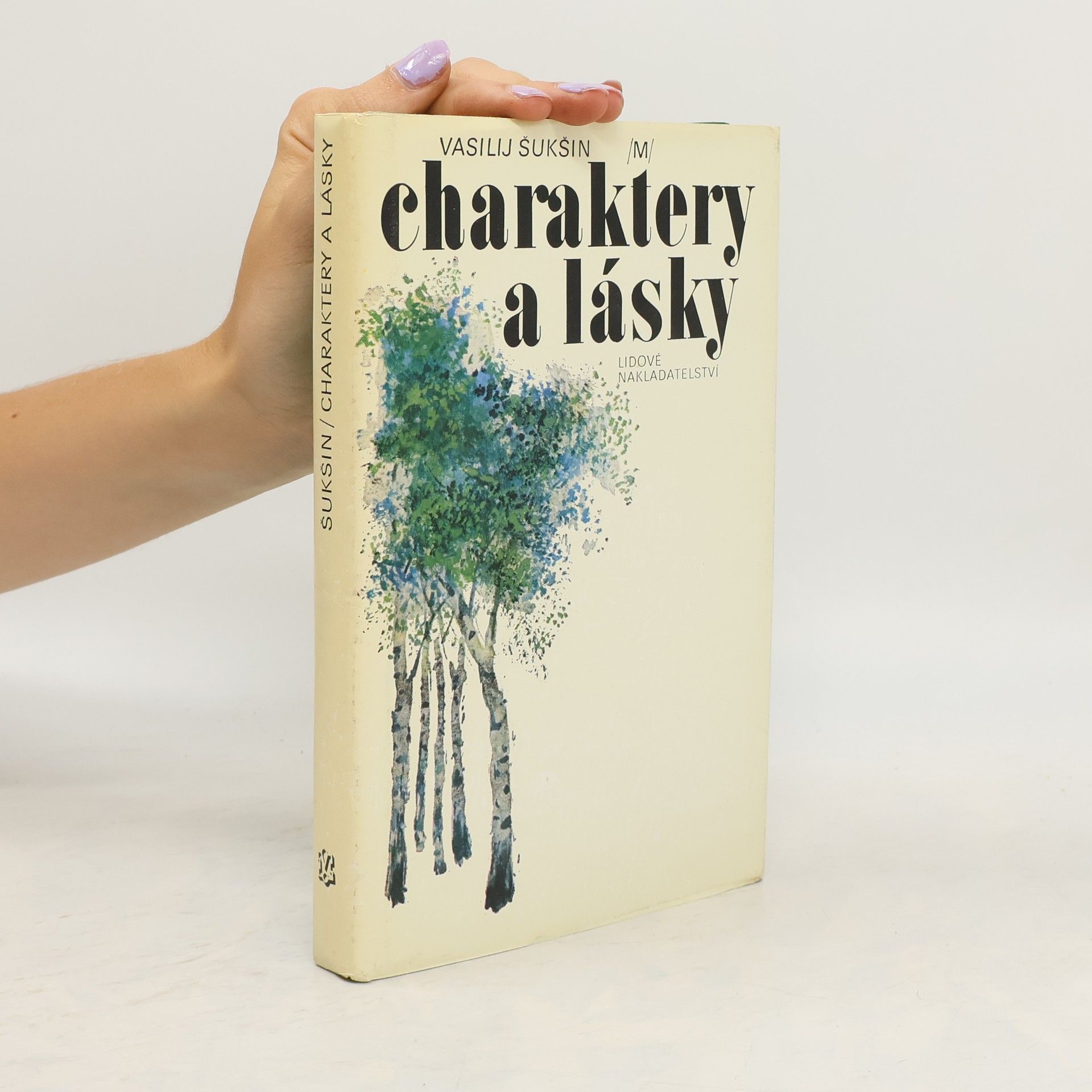 Vasilij Makarovič Šukšin Charaktery a lásky