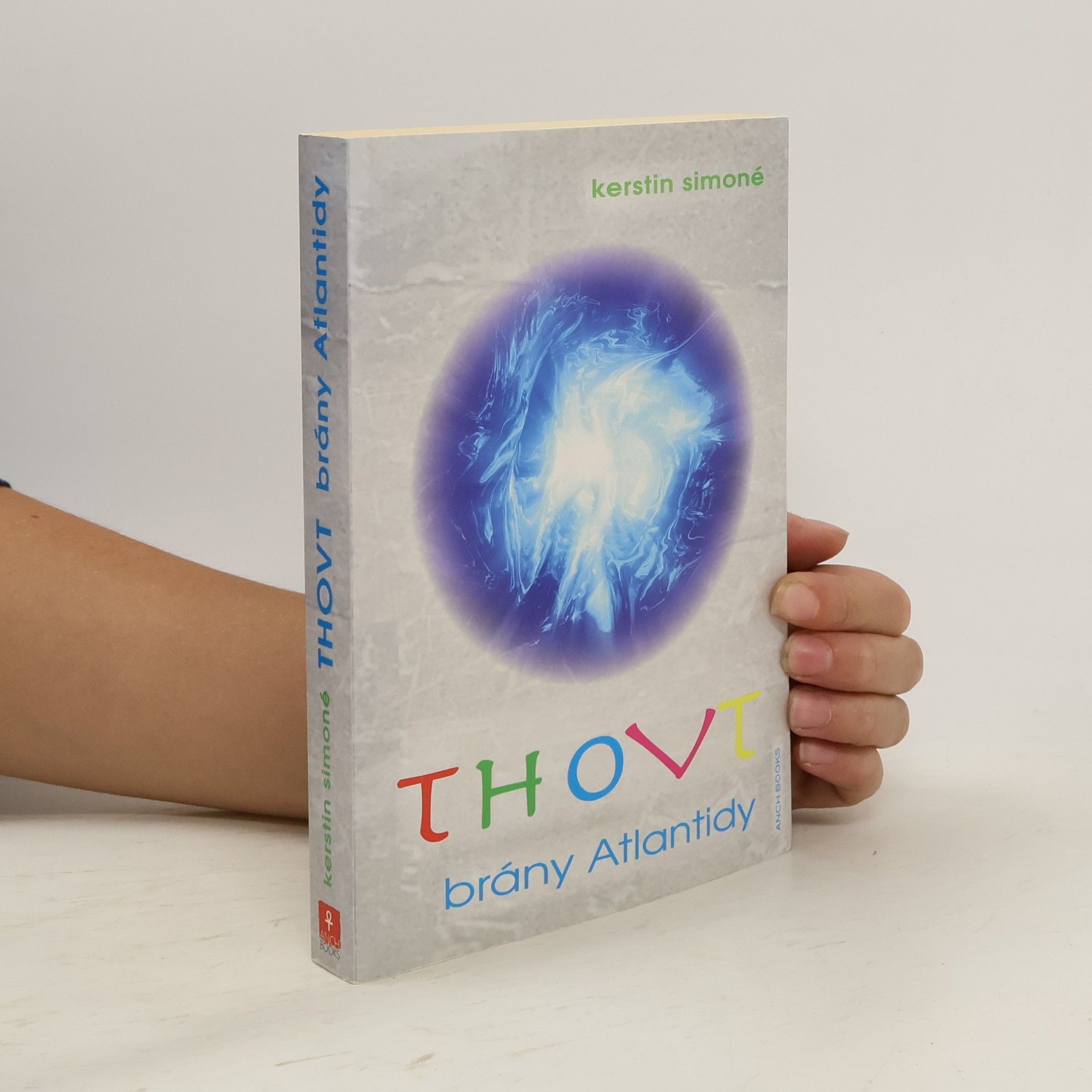 Kerstin Simoné Thovt: Brány Atlantidy