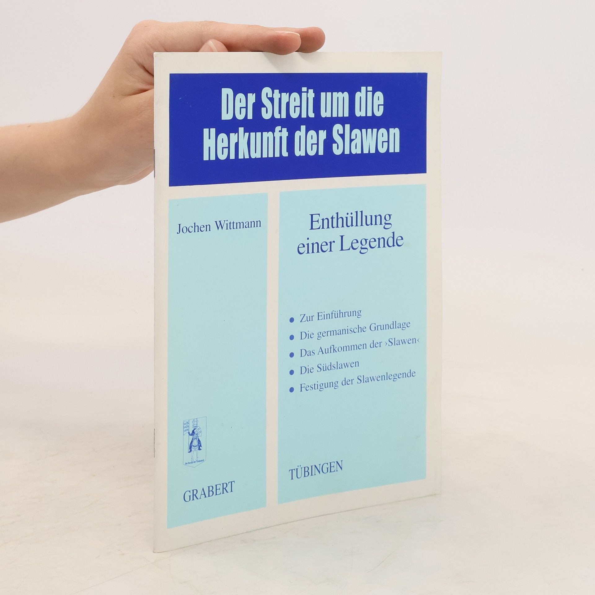 Jochen Wittmann Der Streit um die Herkunft der Slawen