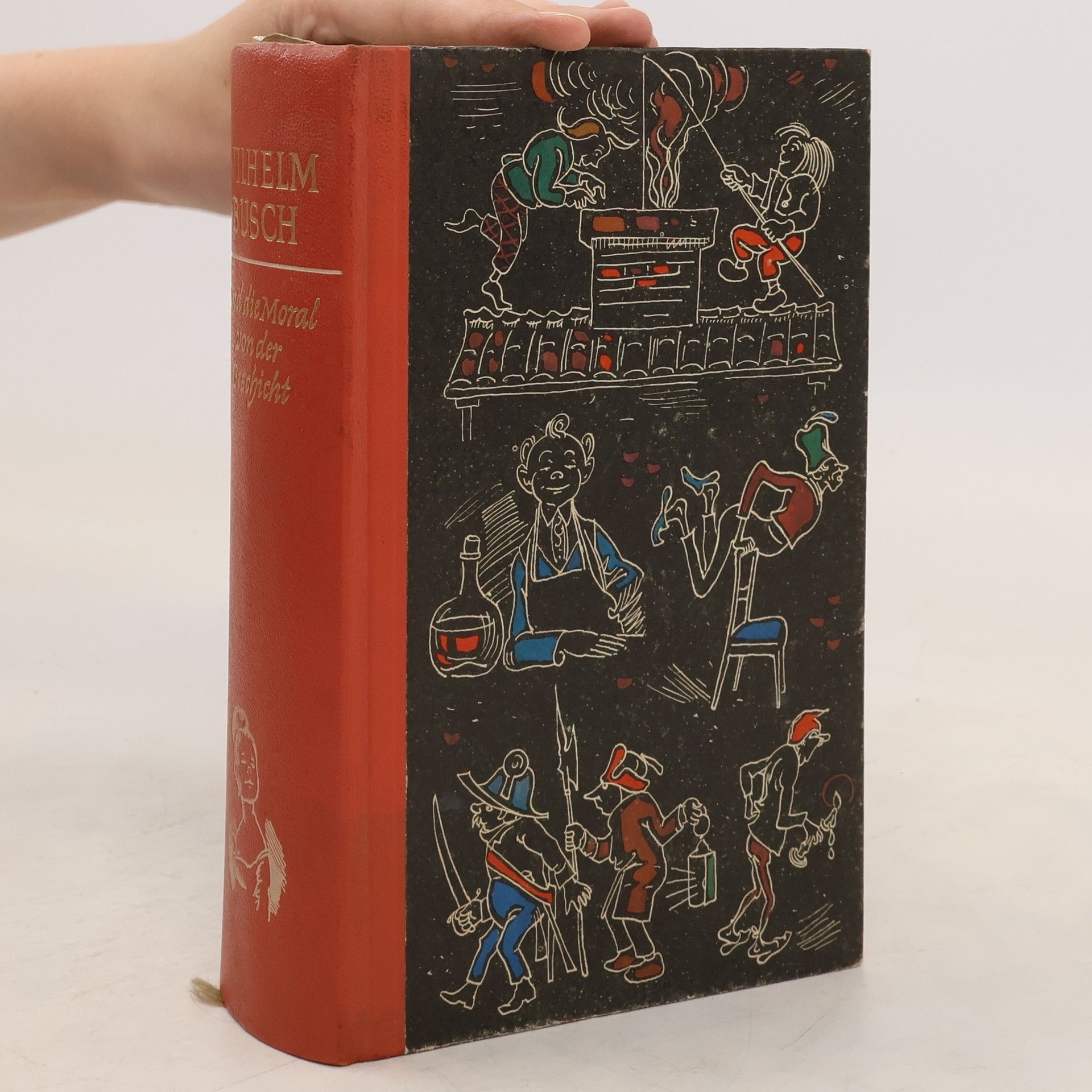 Wilhelm Busch Und die Moral von der Geschicht