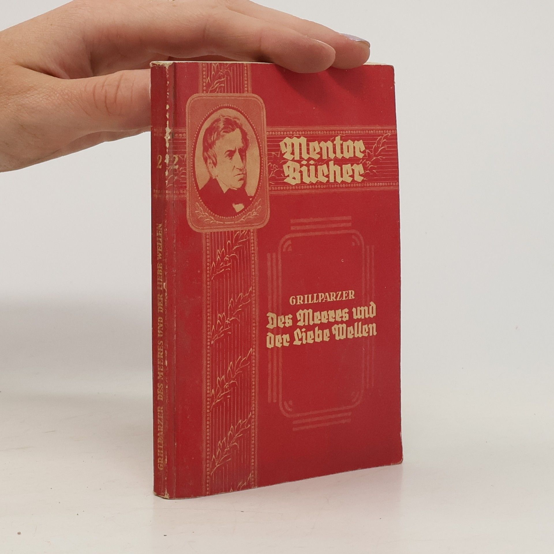 Franz Grillparzer Des Meeres und der Liebe Wellen