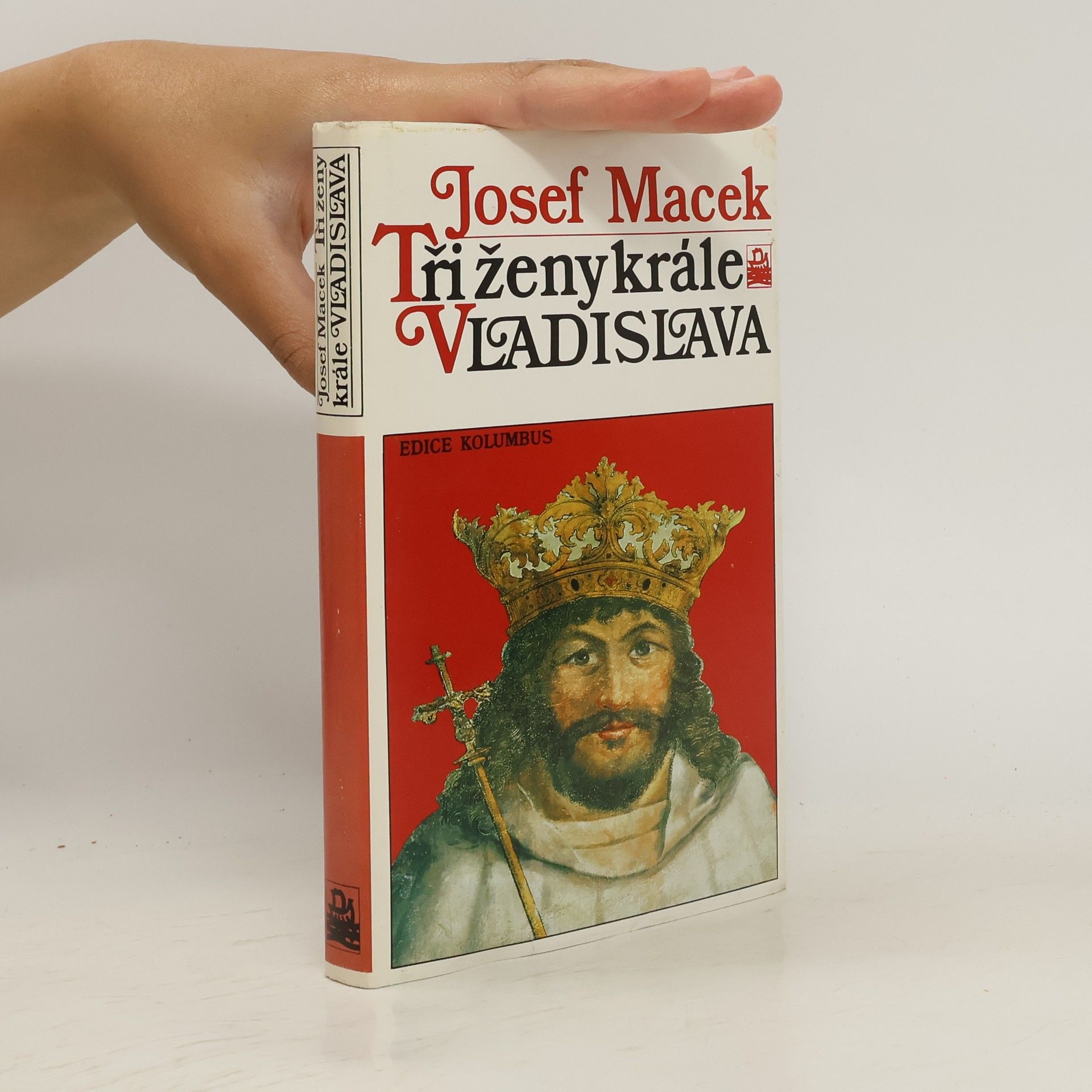 Josef Macek Tři ženy krále Vladislava