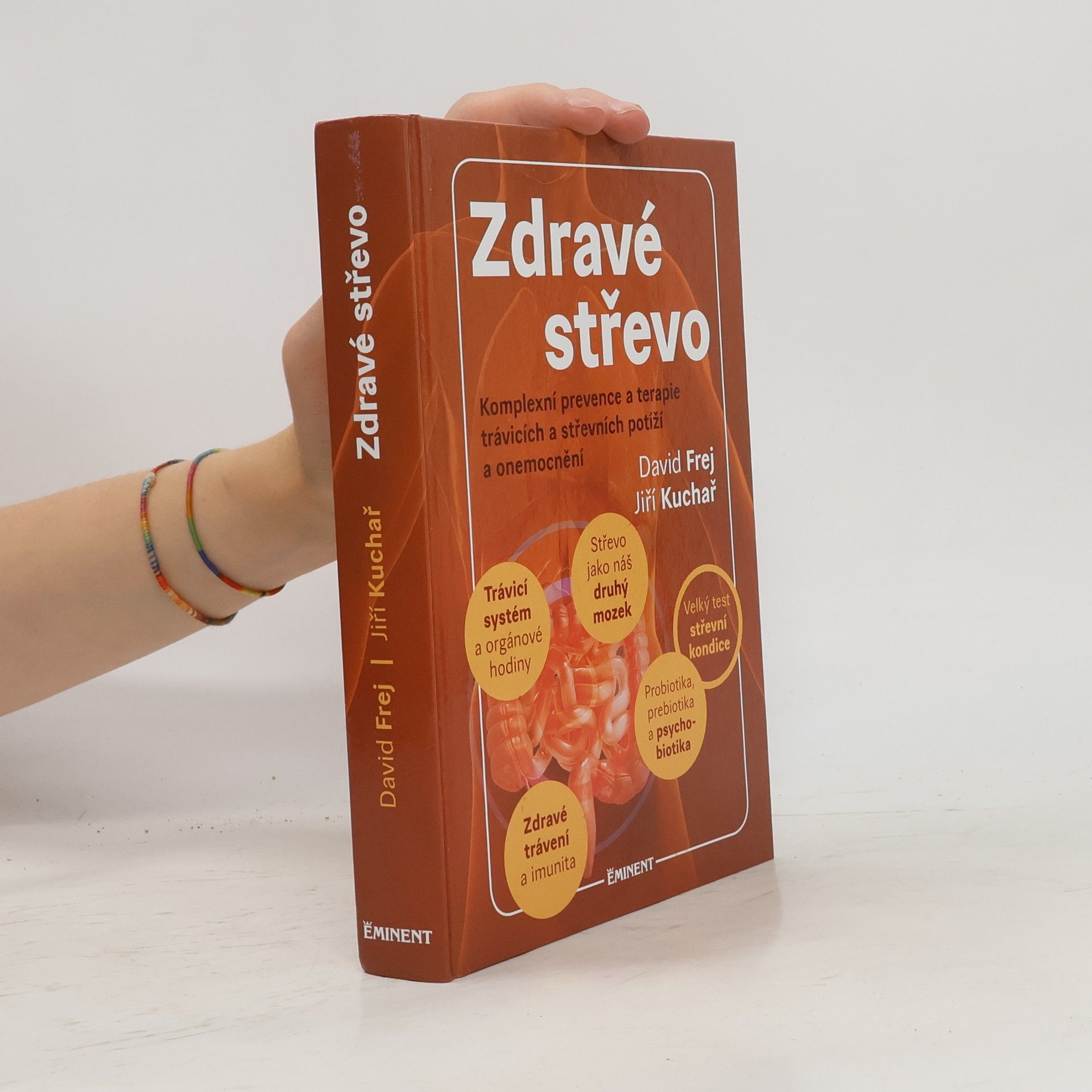 David Frej Zdravé střevo. Komplexní prevence a terapie trávicích a střevních potíží a onemocnění
