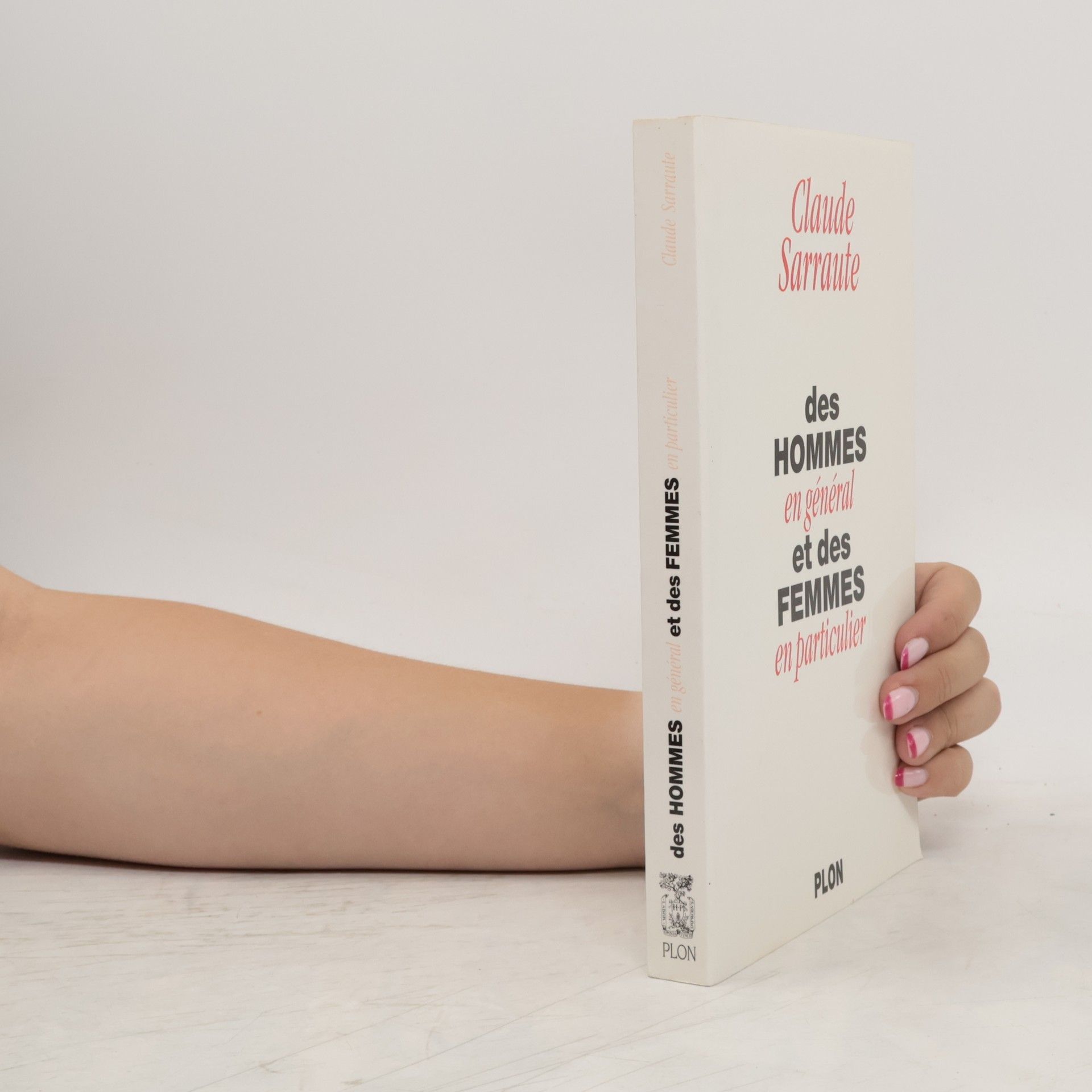 Claude Sarraute Des hommes en général, et des femmes en particulier