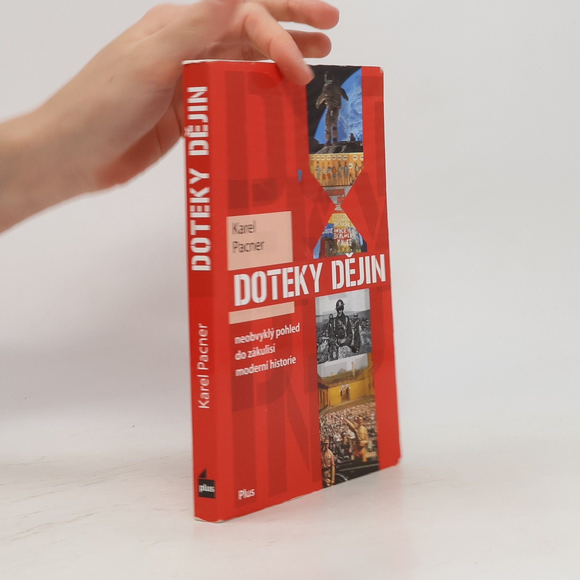 Karel Pacner Doteky dějin