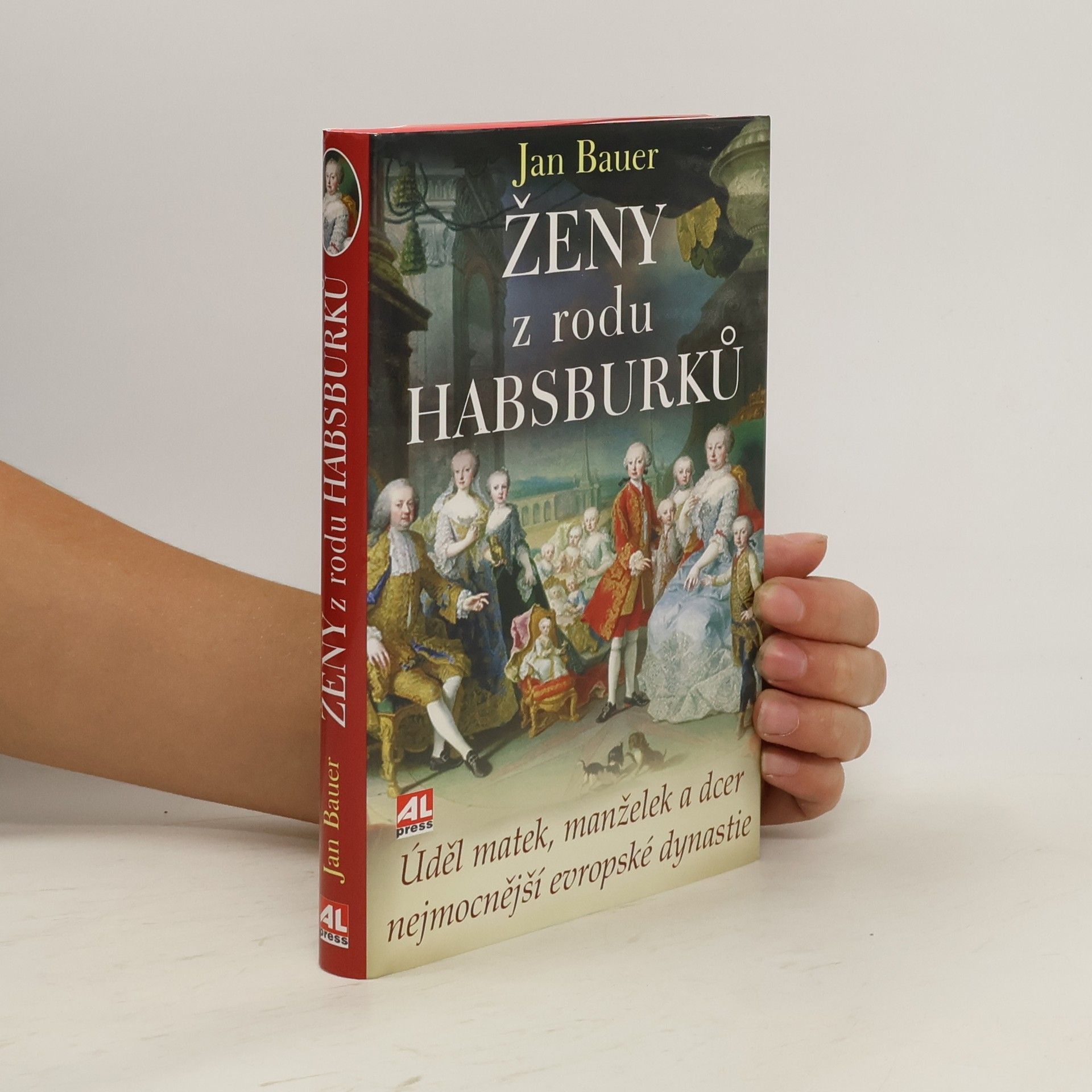 Jan Bauer Ženy z rodu Habsburků