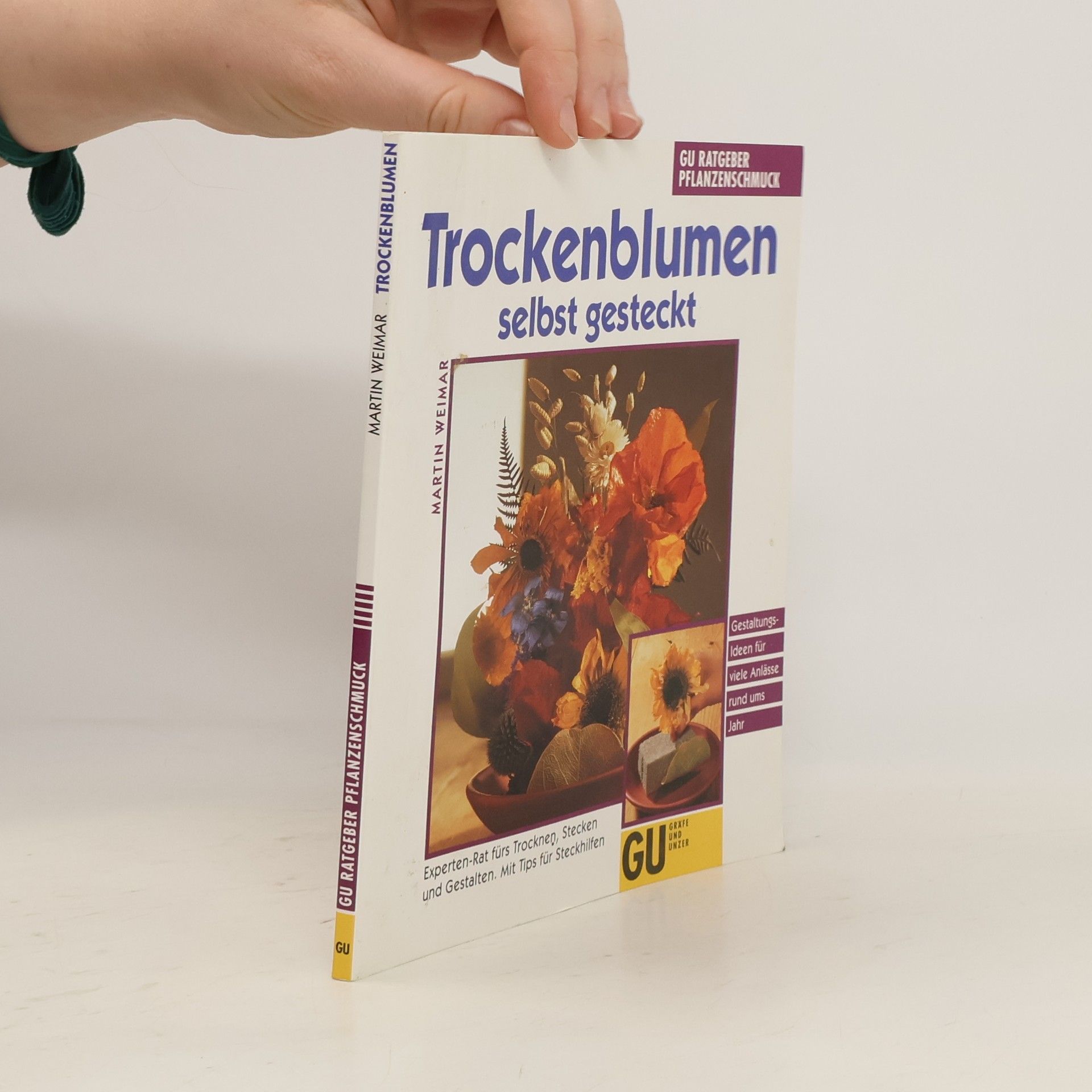Martin Weimar Trockenblumen selbst gesteckt
