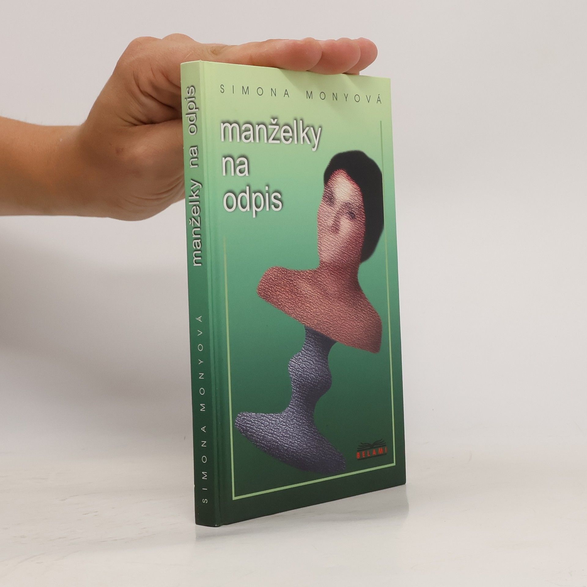 Simona Monyová Manželky na odpis