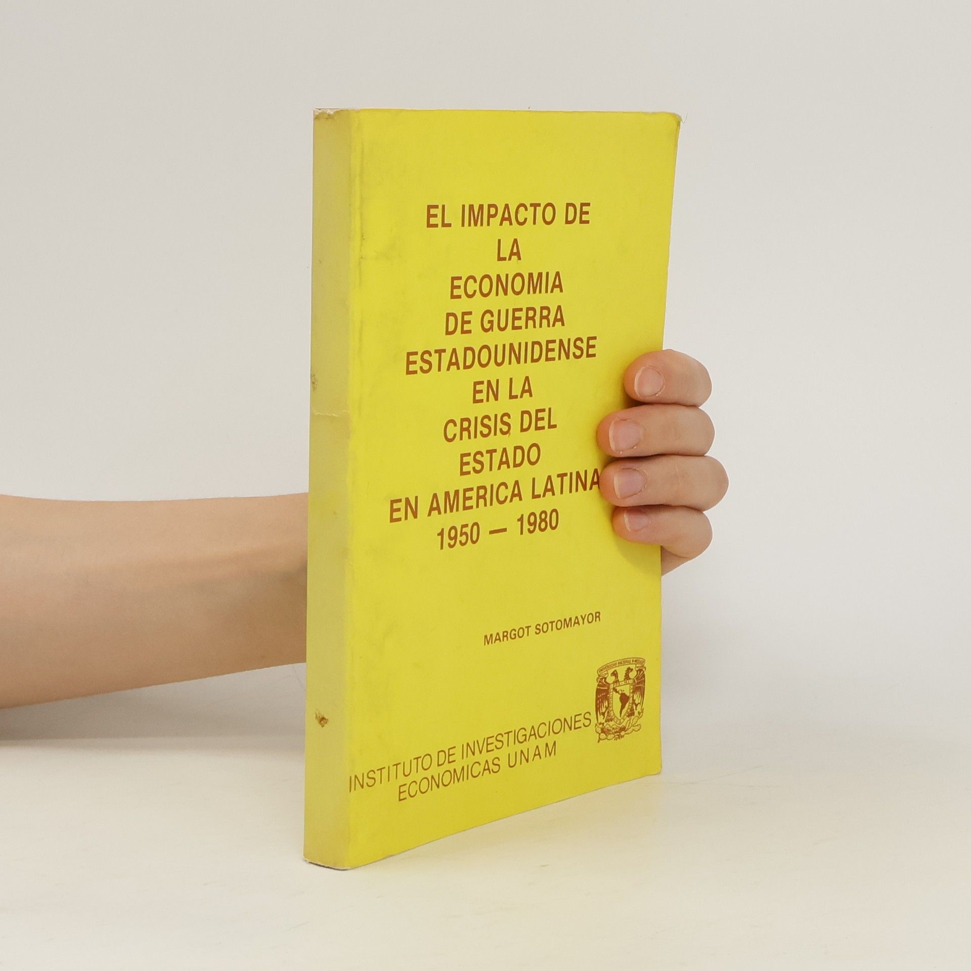 Margot Sotomayor El impacto de la economía de guerra estadounidense en la crisis del estado en américa latina 1950-1980