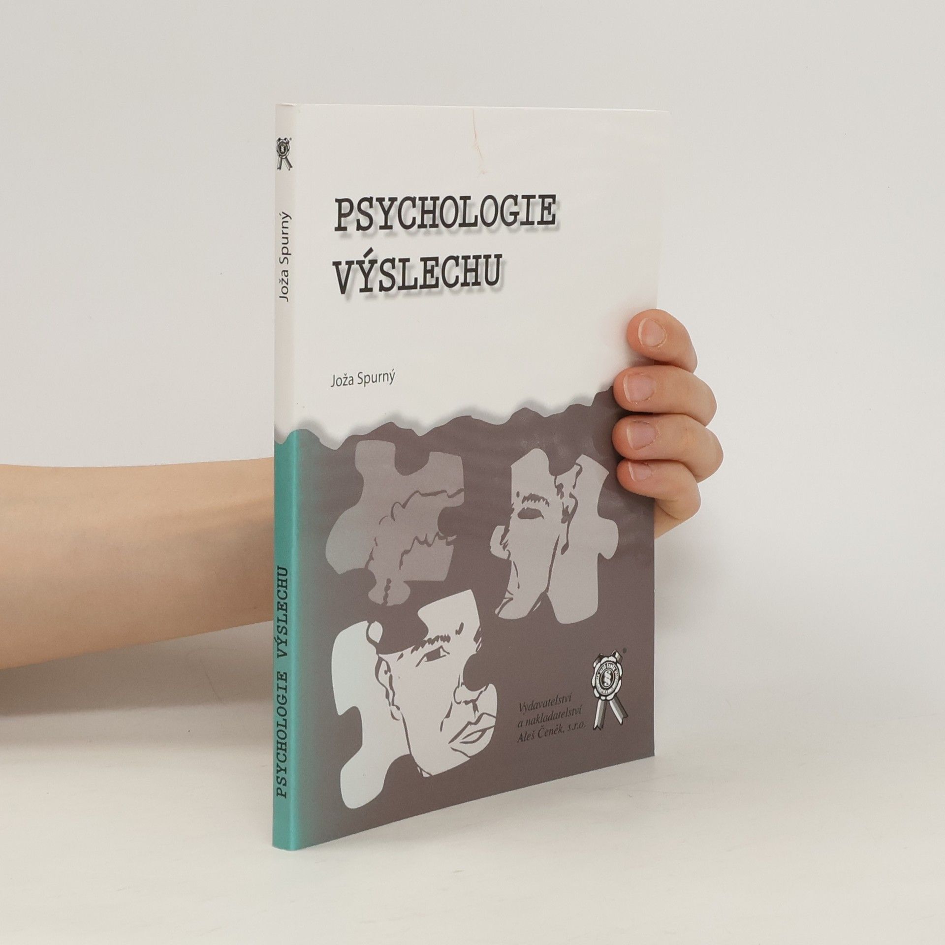 Joža Spurný Psychologie výslechu
