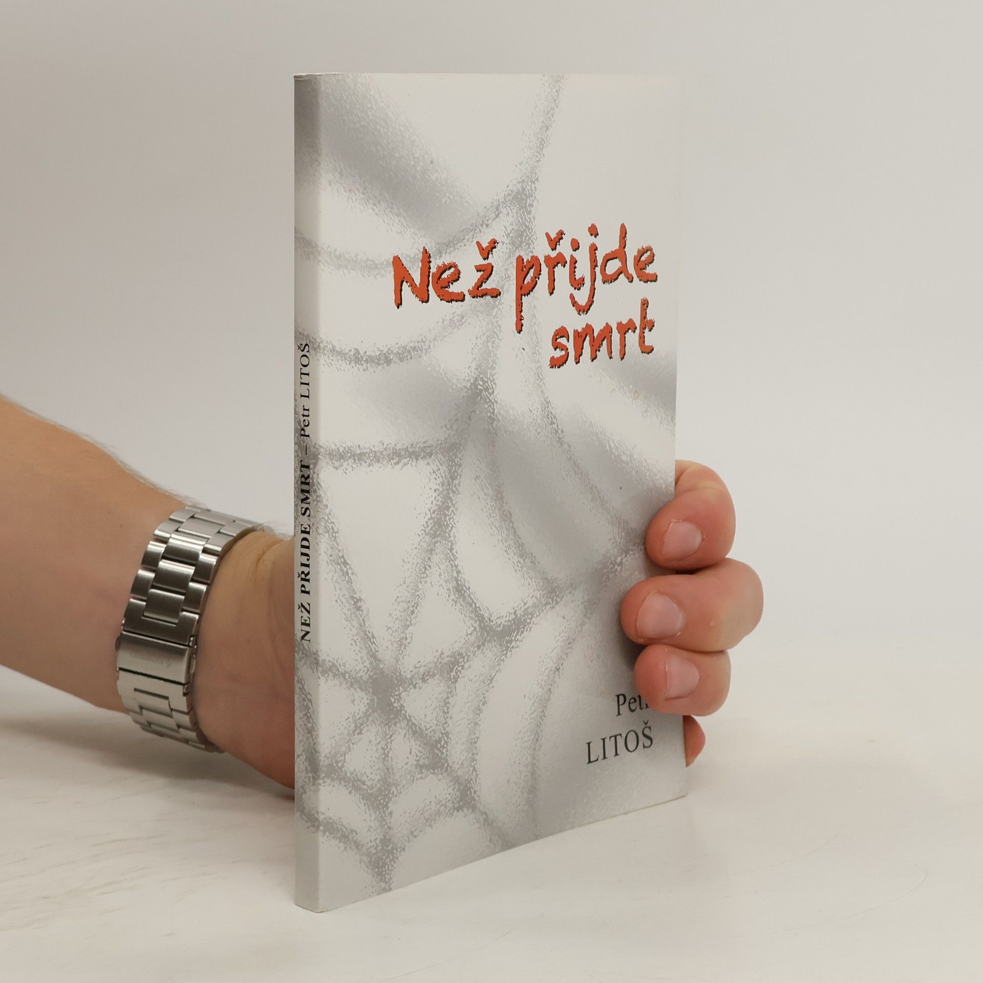 Petr Litoš Než přijde smrt