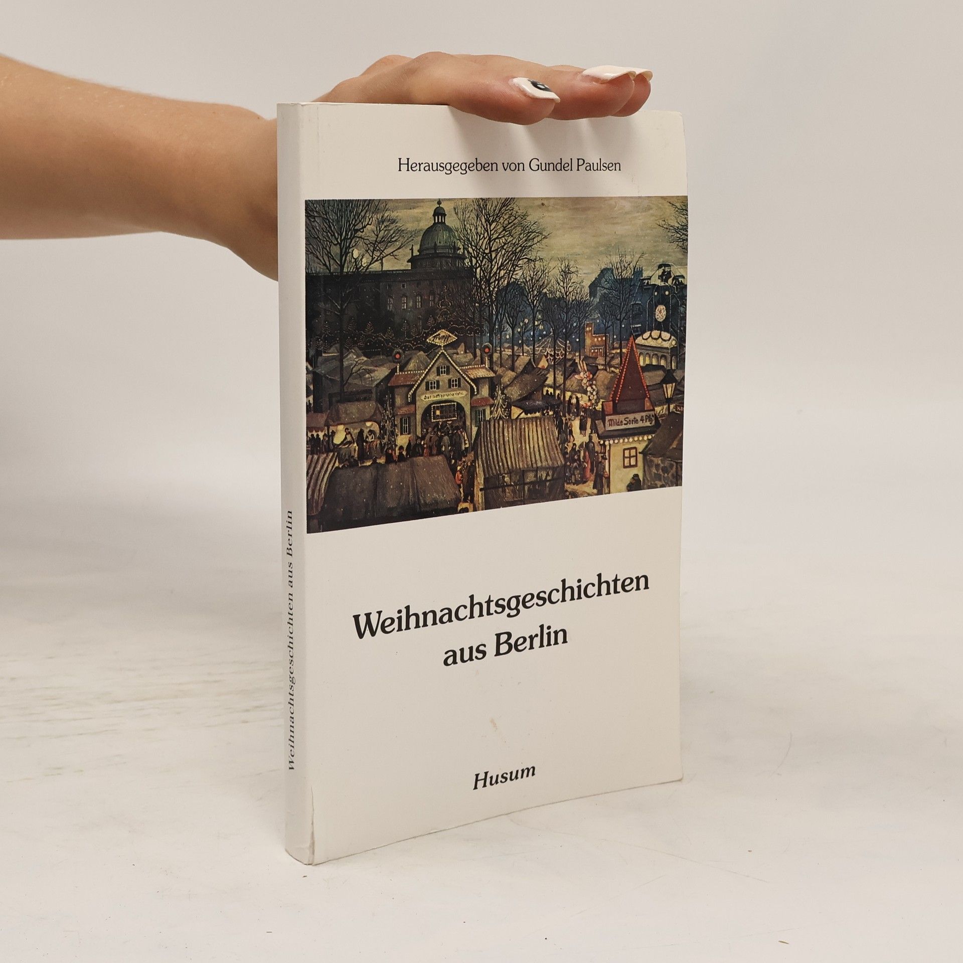 Gundel Paulsen Weihnachtsgeschichten aus Berlin