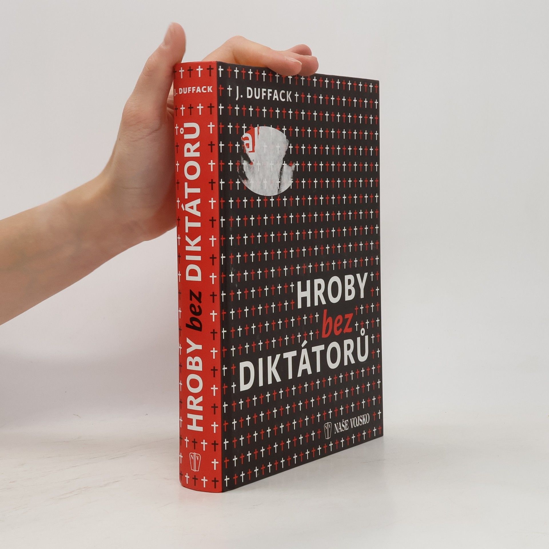 J. J. Duffack Hroby bez diktátorů