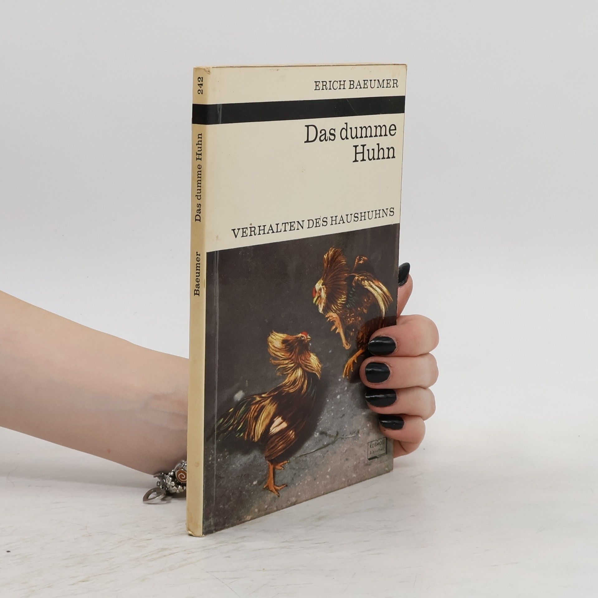 Das dumme Huhn. Verhalten des Haushuhns