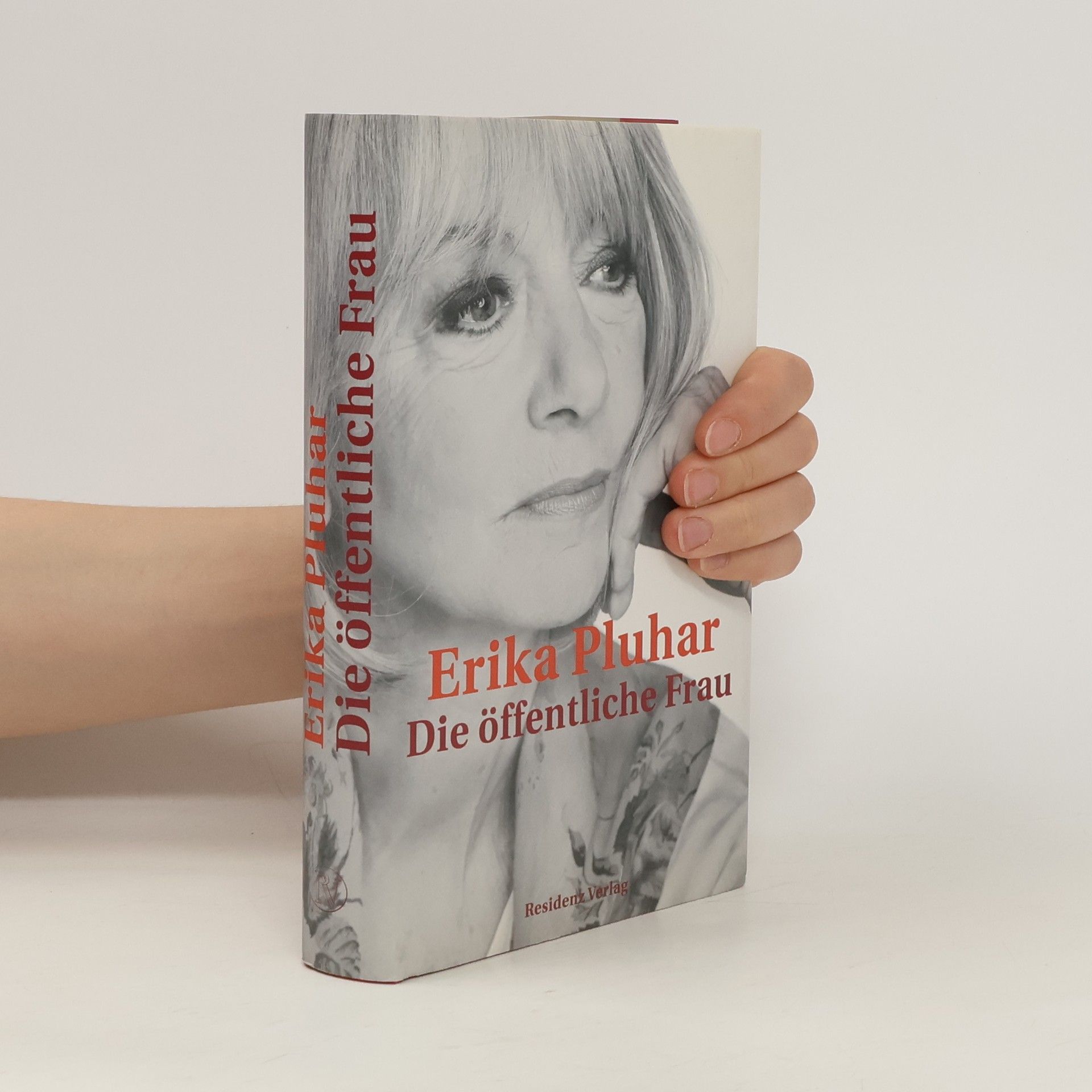 Erika Pluhar Die öffentliche Frau : eine Rückschau