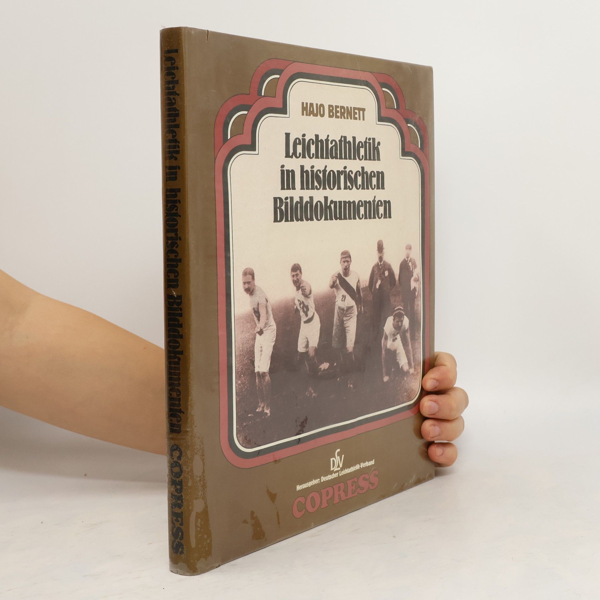 Hajo Bernett Leichtathletik in historischen Bilddokumenten