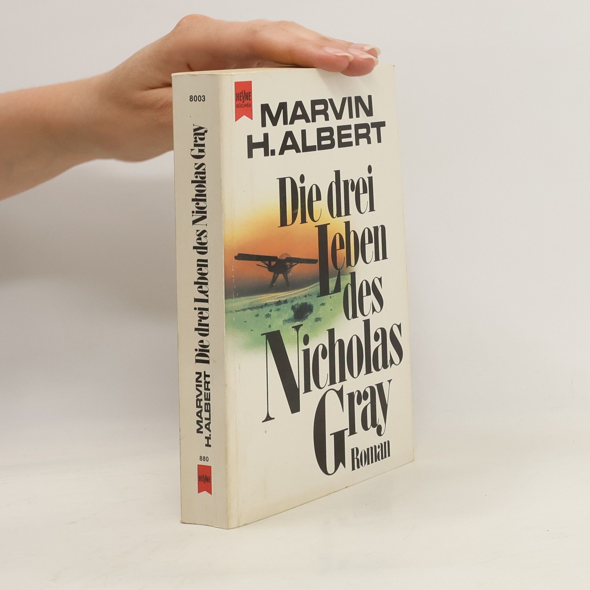 Marvin H. Albert Die drei Leben des Nicholas Gray. Roman.