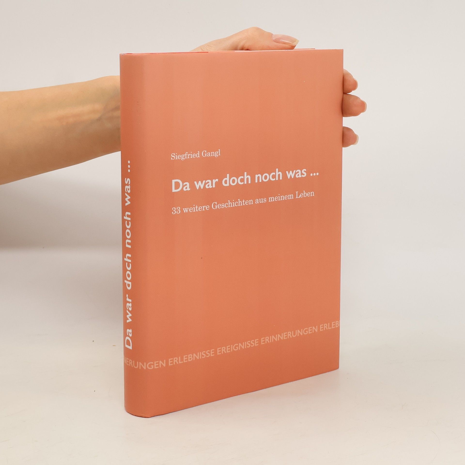 Siegfried Gangl Da war doch noch was