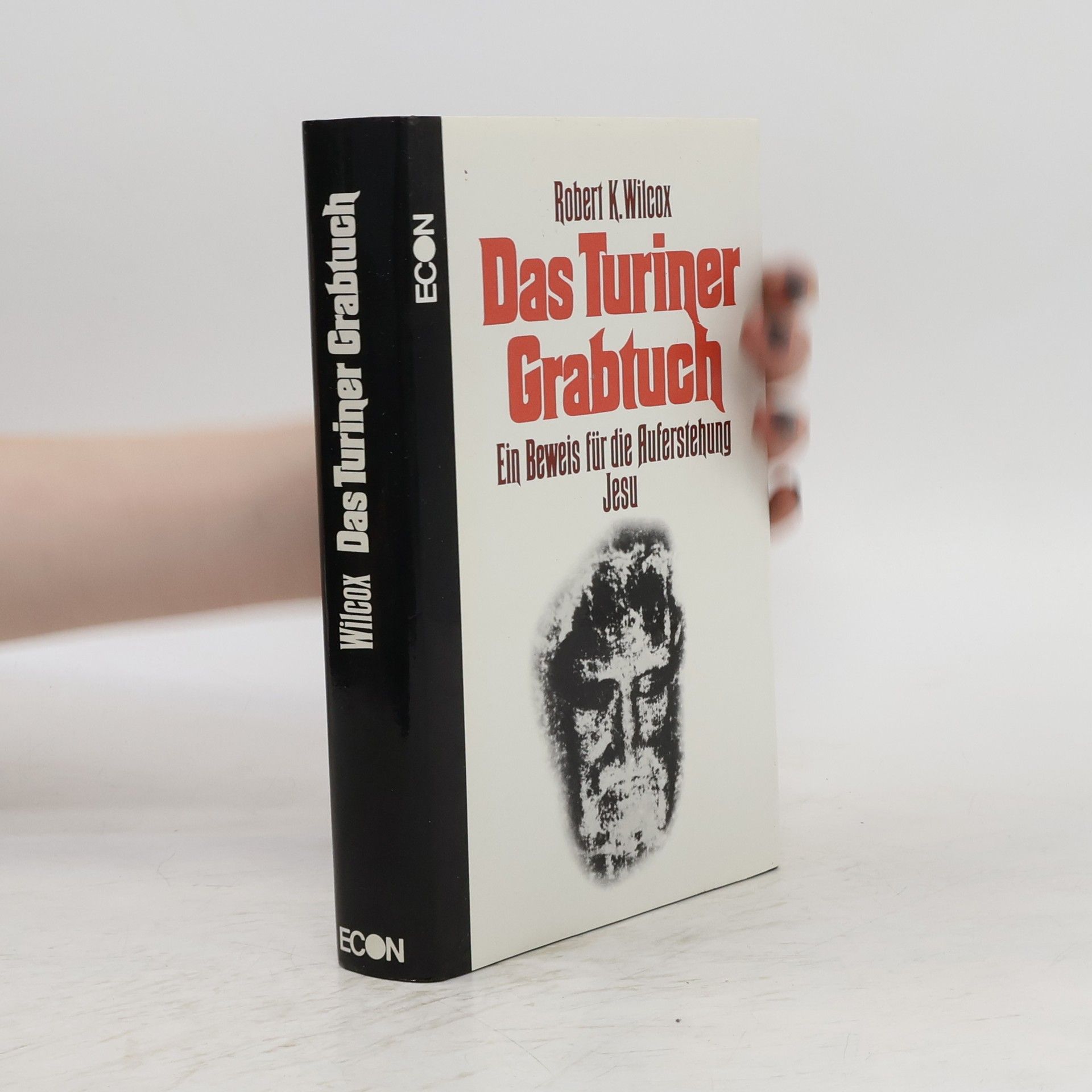 Robert K. Wilcox Das Turiner Grabtuch