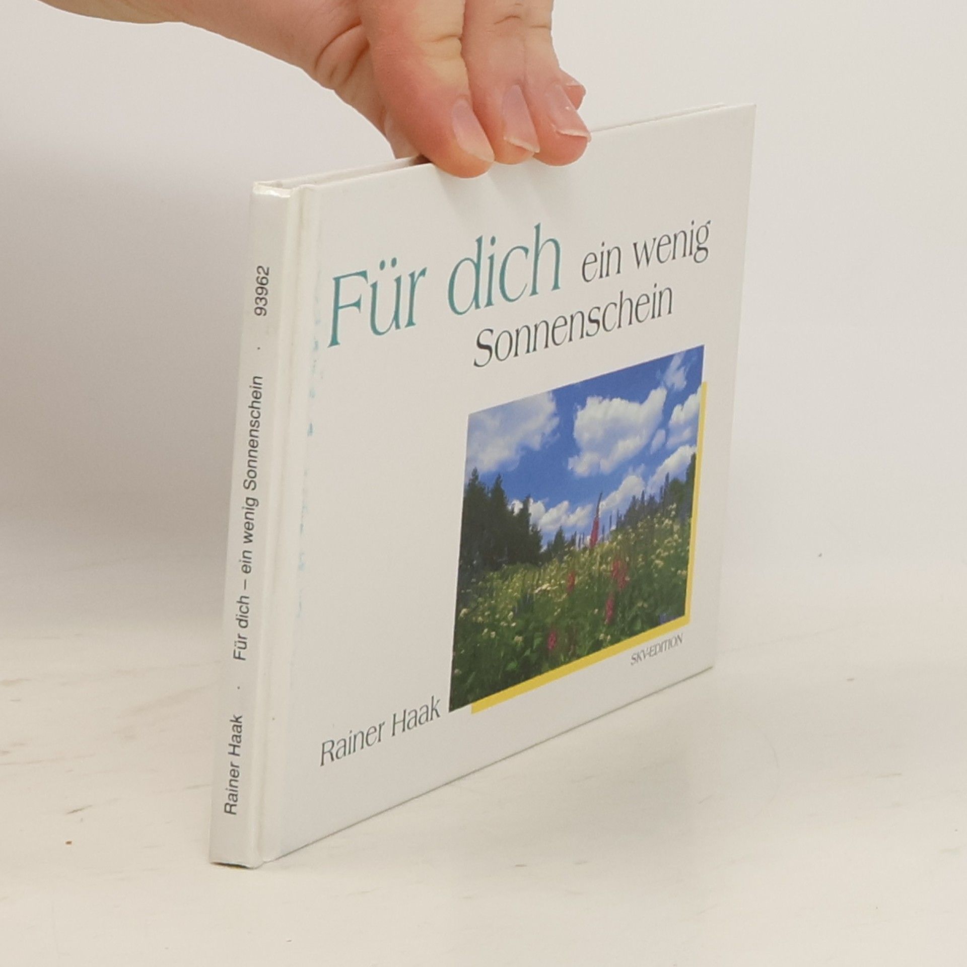 Rainer Haak Für dich - ein wenig Sonnenschein