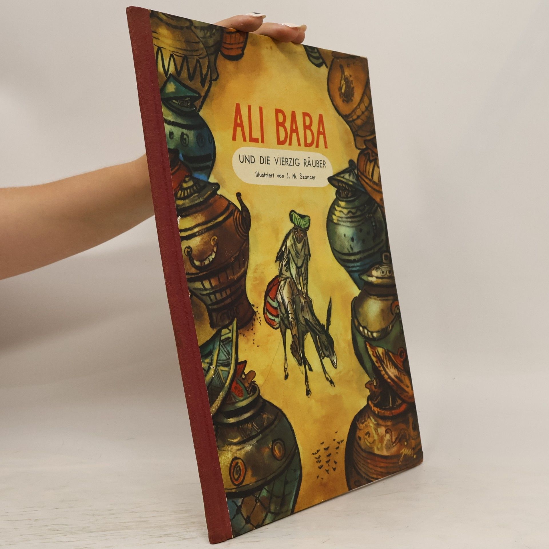 J. M. Szancer Ali Baba und die vierzig Räuber