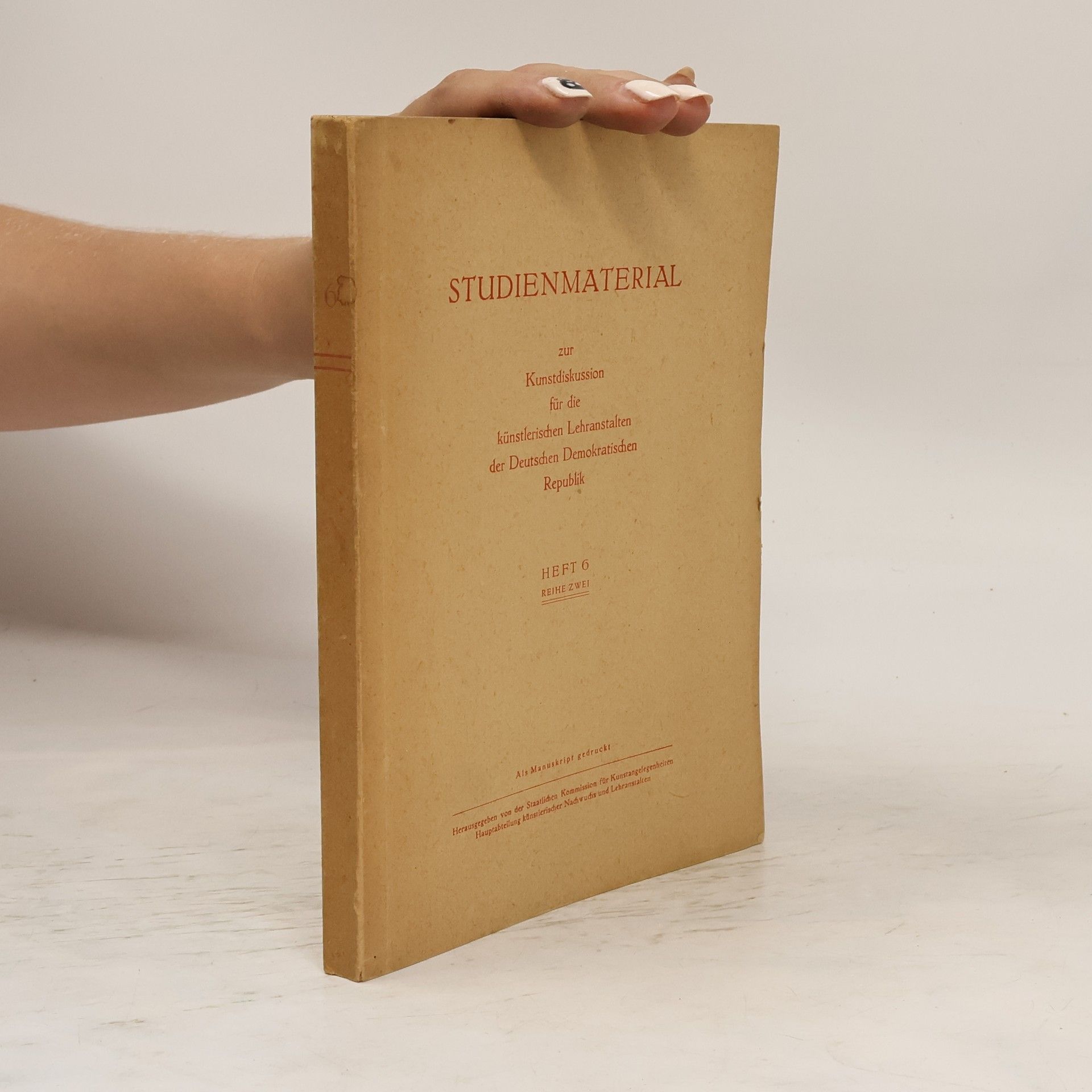 Autorenkollektiv Studienmaterial zur Kunstdiskussion für die künstlerischen Lehranstalten der DDR