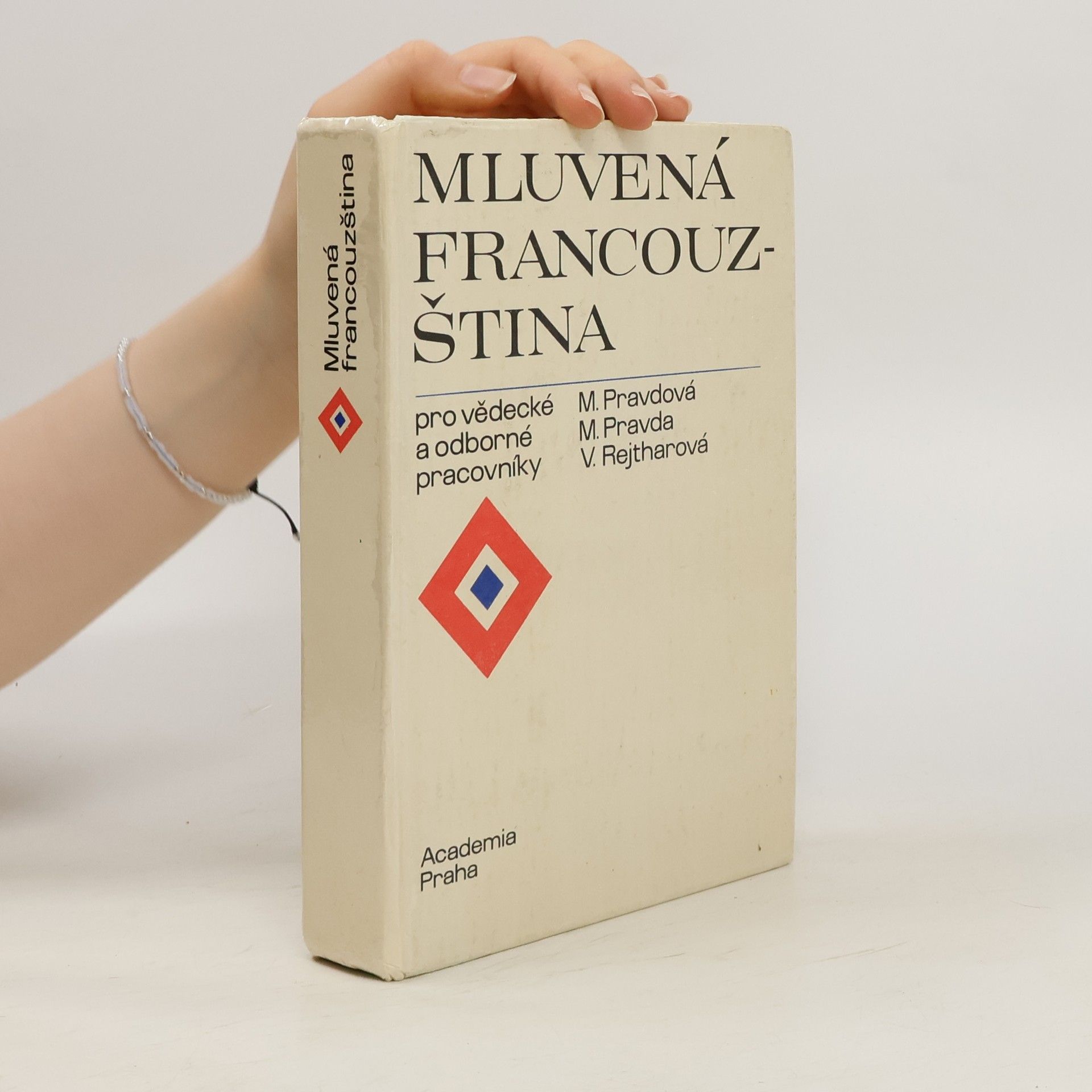 Marie Pravdová Mluvená francouzština pro vědecké a odborné pracovníky