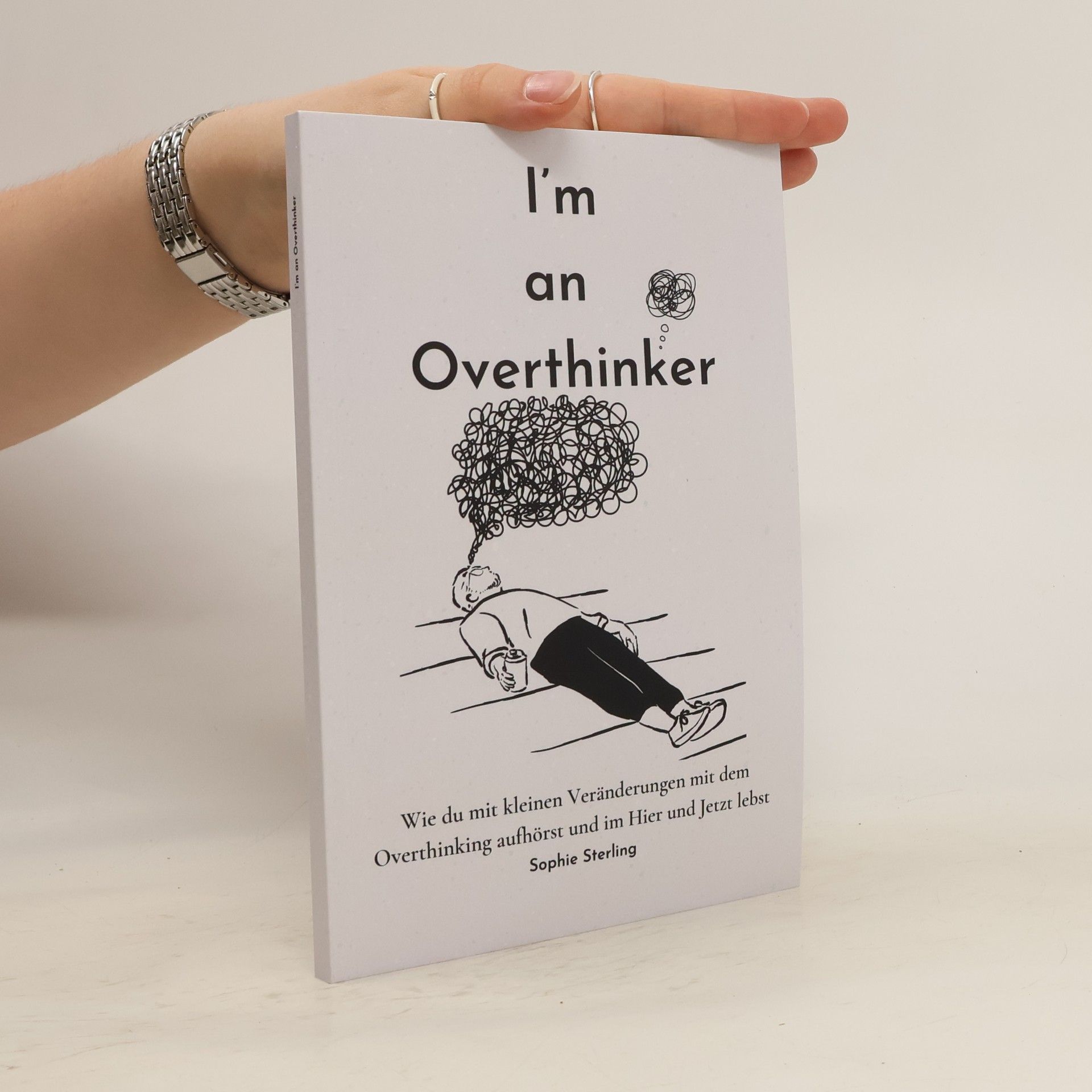 Sophie Sterling I´m an Overthinker