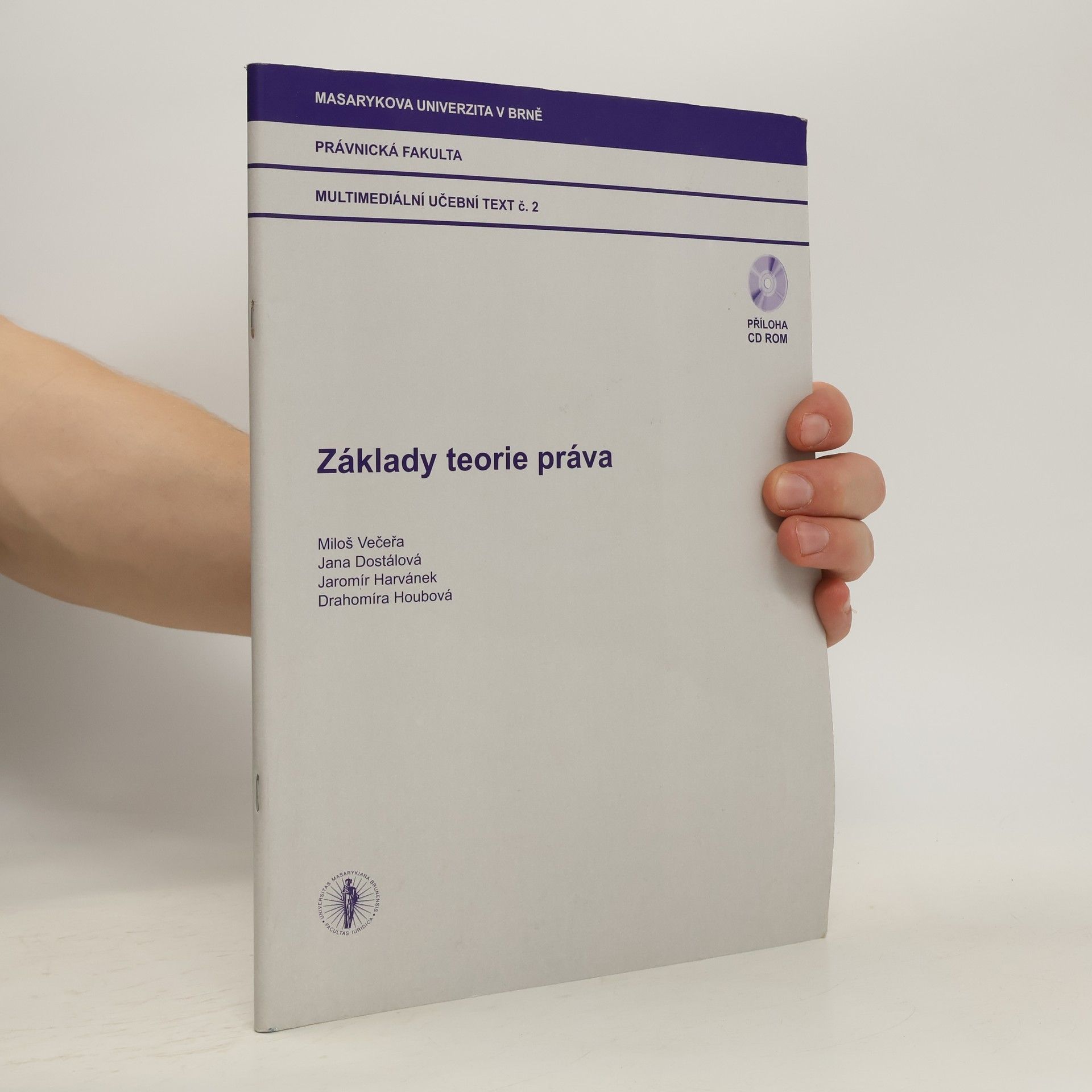 Miloš Večeřa Základy teorie práva : multimediální učební text