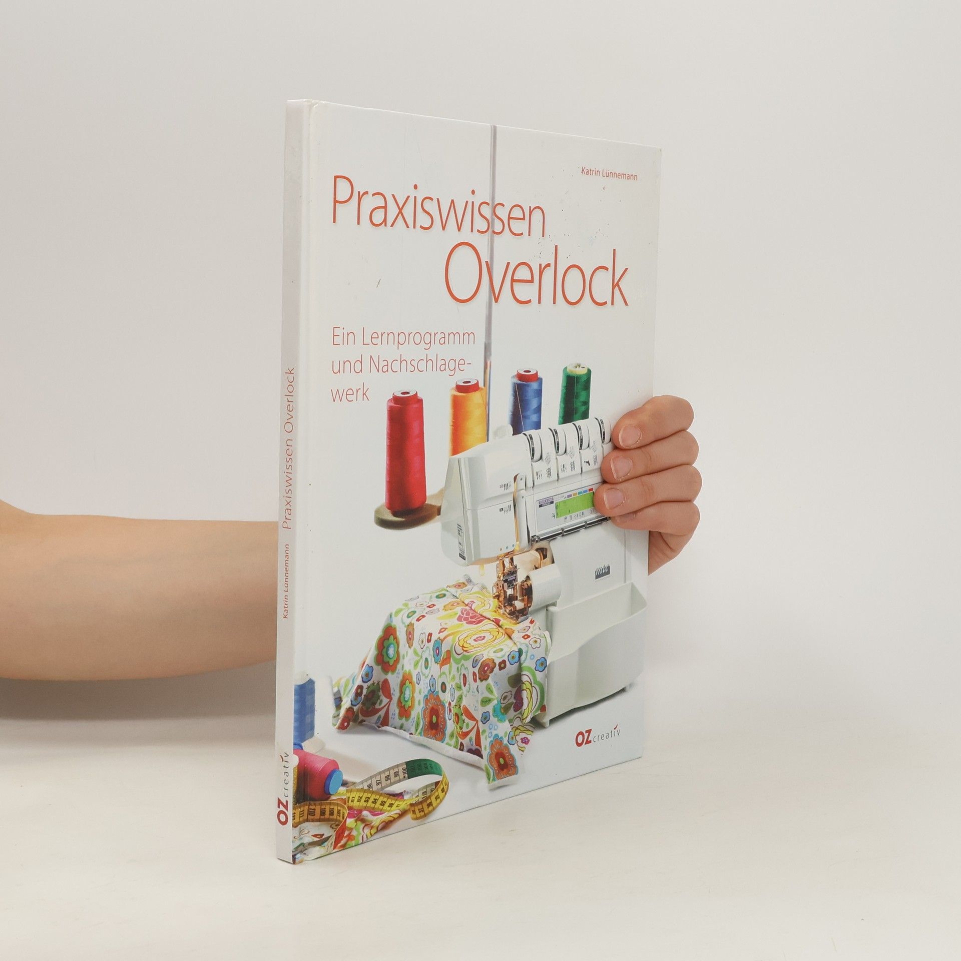 Katrin Lünnemann Praxiswissen Overlock