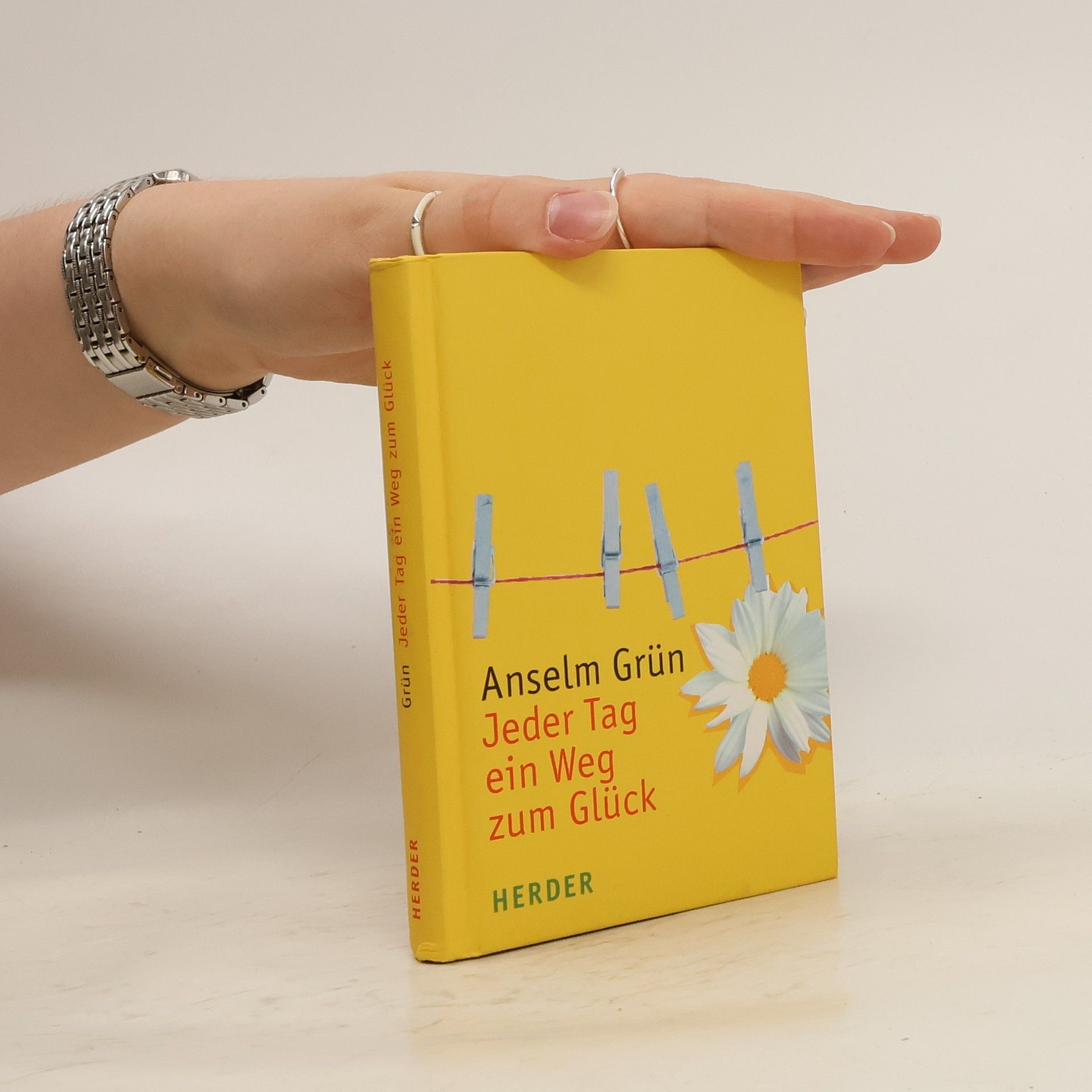 Anselm Grün Jeden Tag ein Weg zum Glück