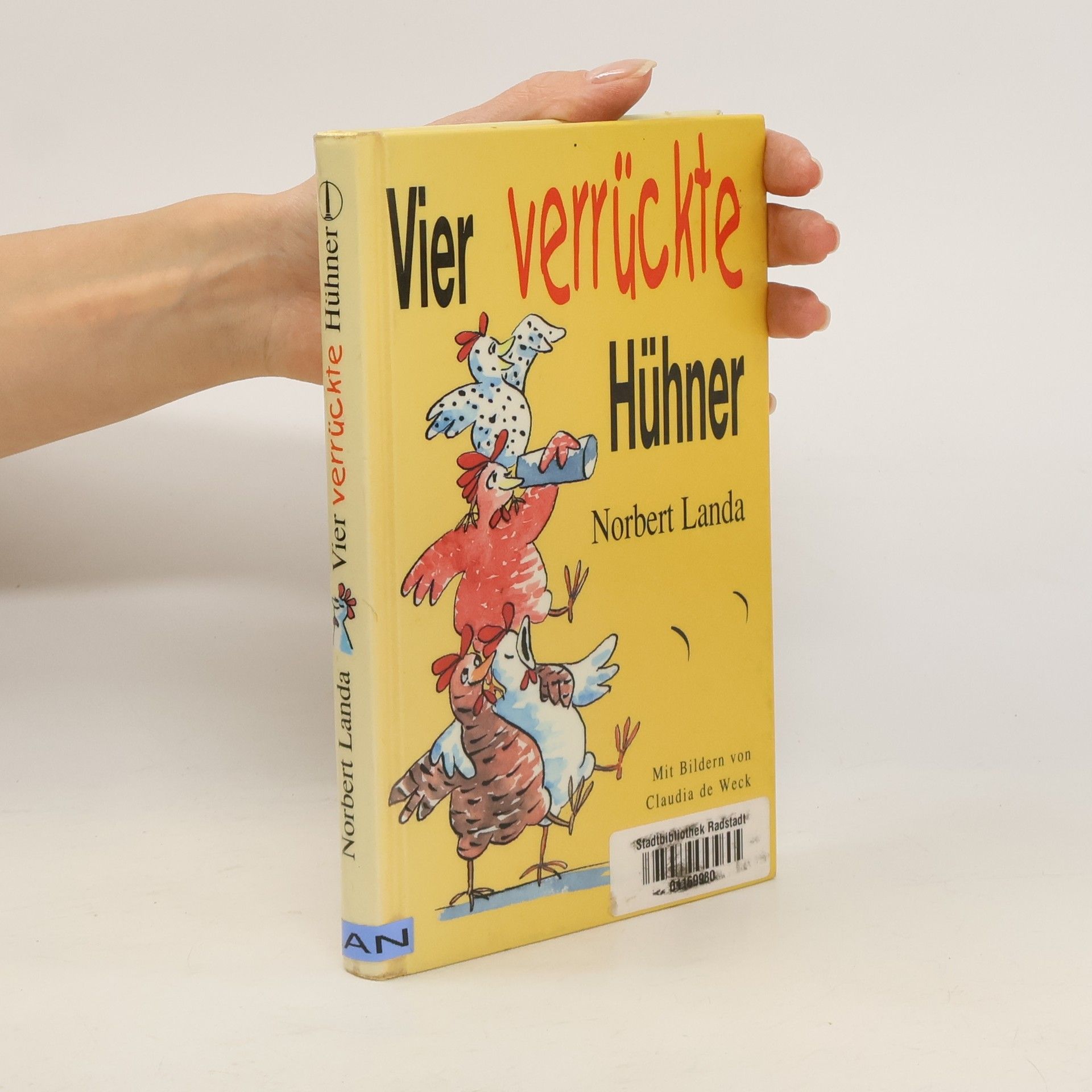 Norbert Landa Vier verrückte Hühner