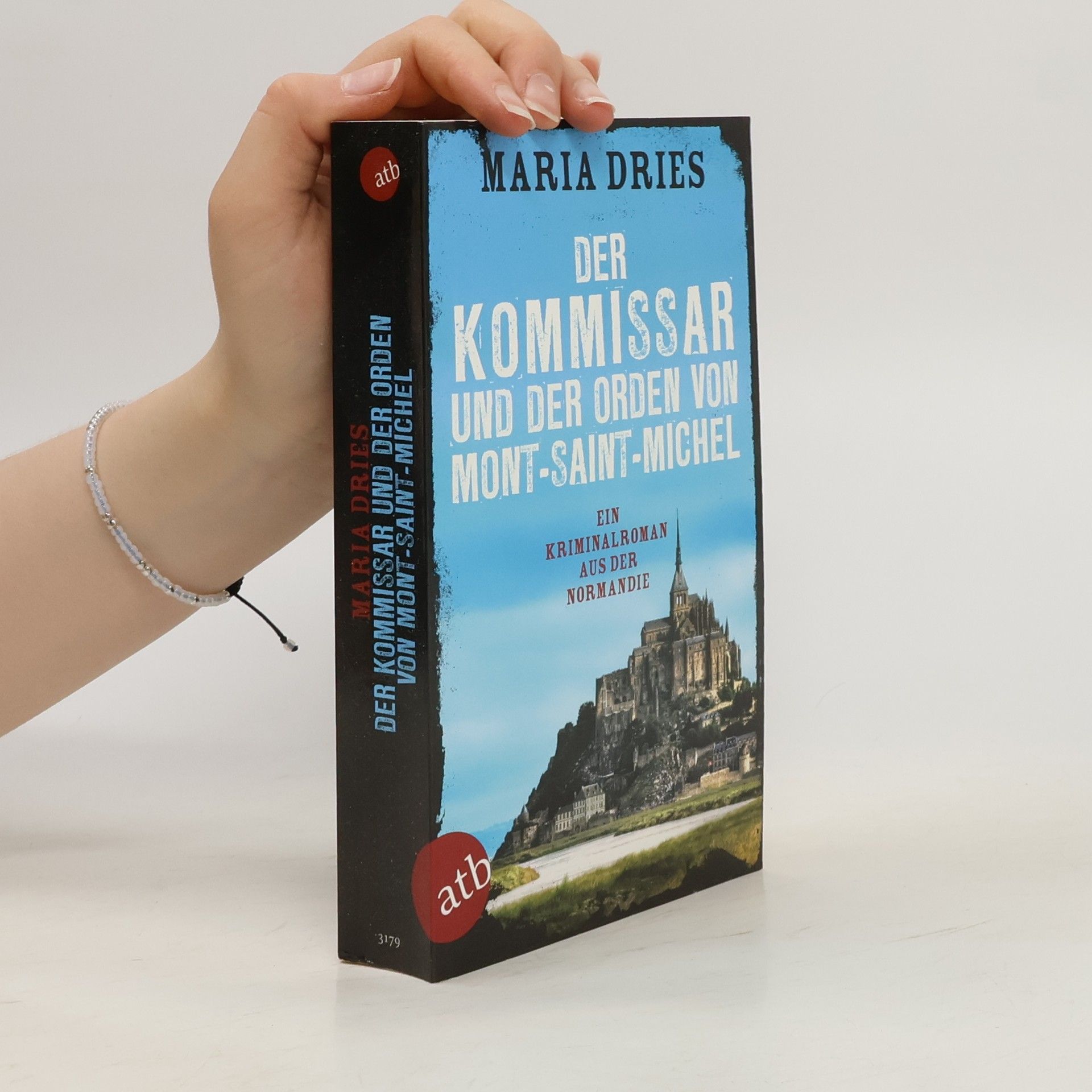 Maria Dries Der Kommissar und der Orden von Mont-Saint-Michel