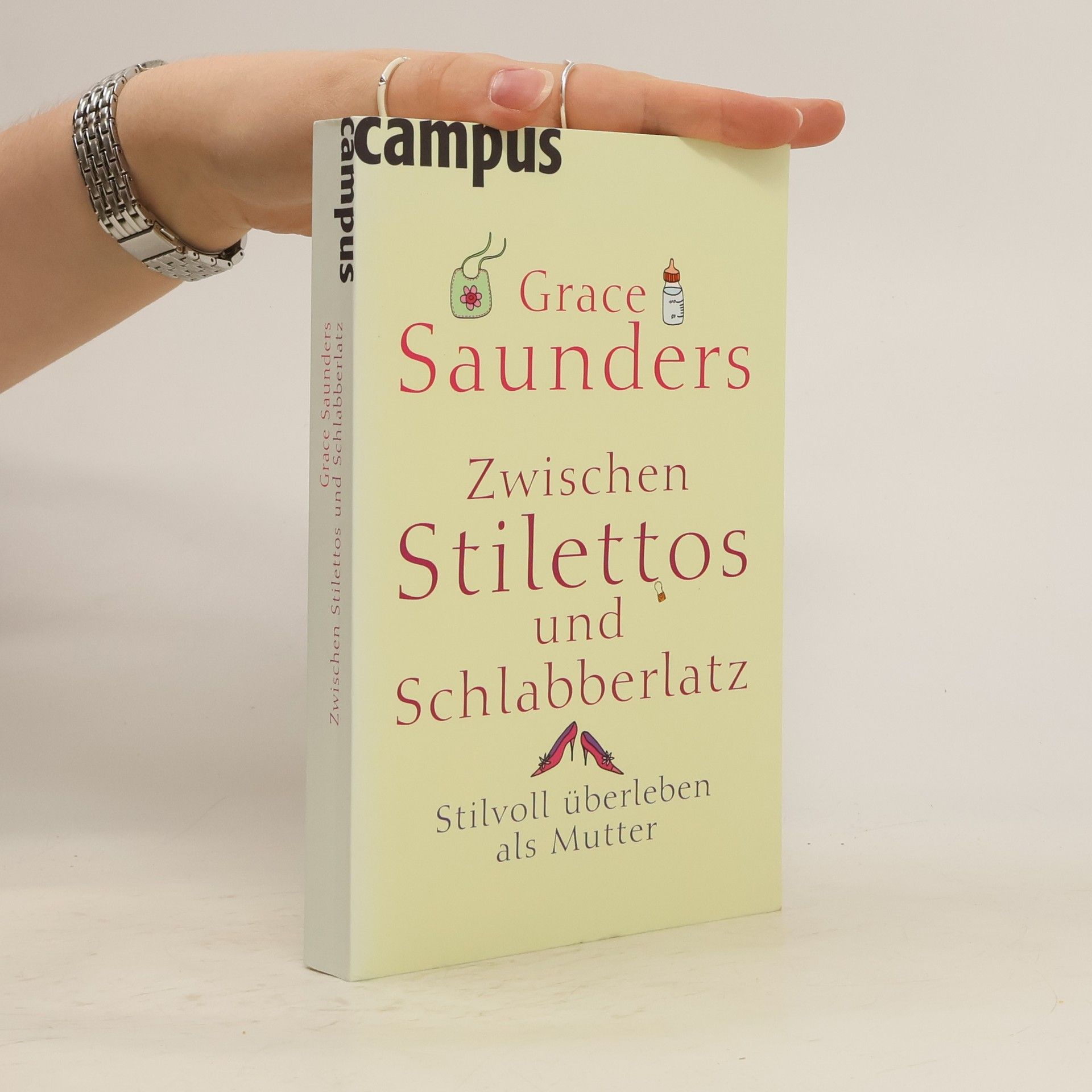 Grace Saunders Zwischen Stilettos und Schlabberlatz