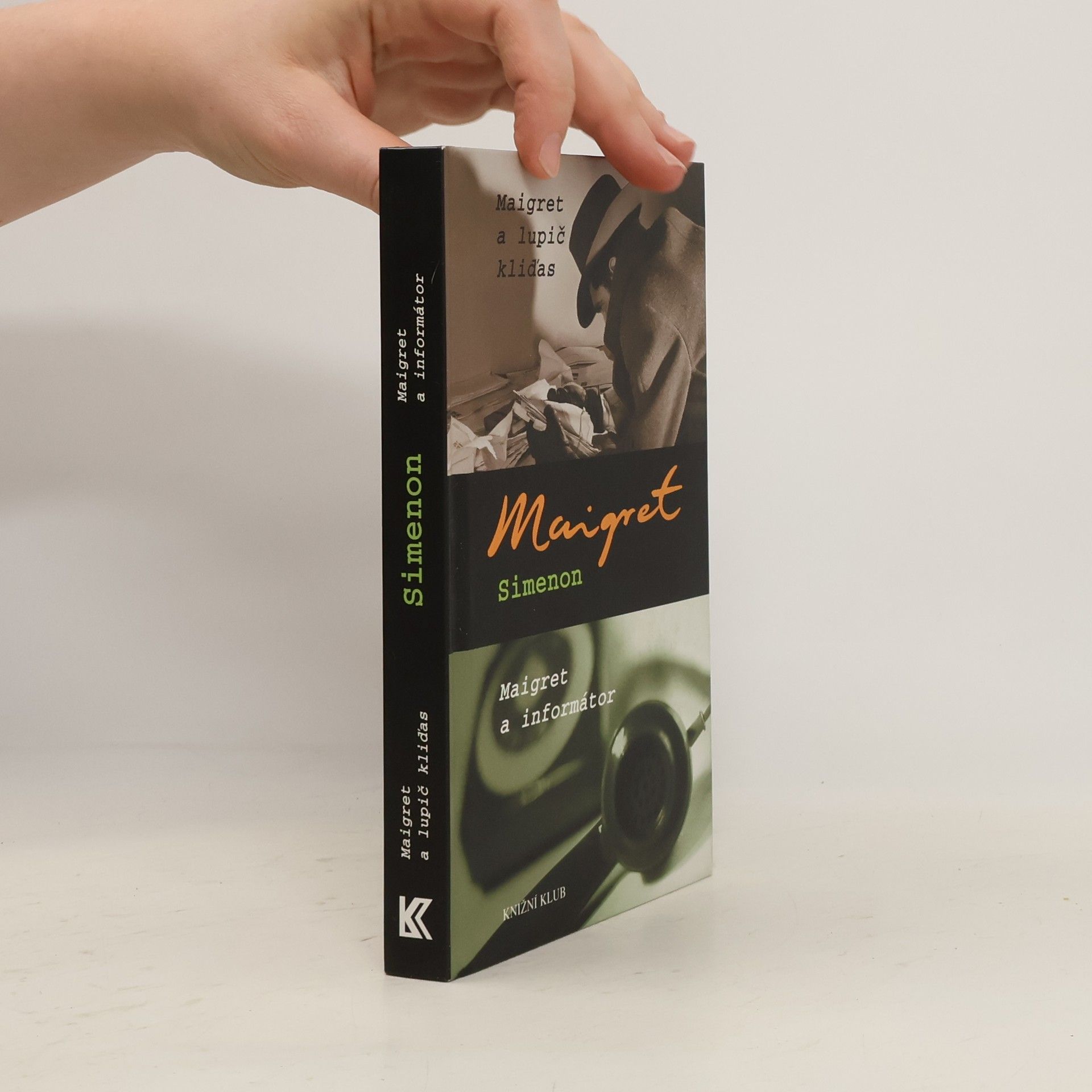 Alexandra Pflimpflová Maigret a lupič kliďas ; Maigret a informátor (2 knihy v 1 svazku)