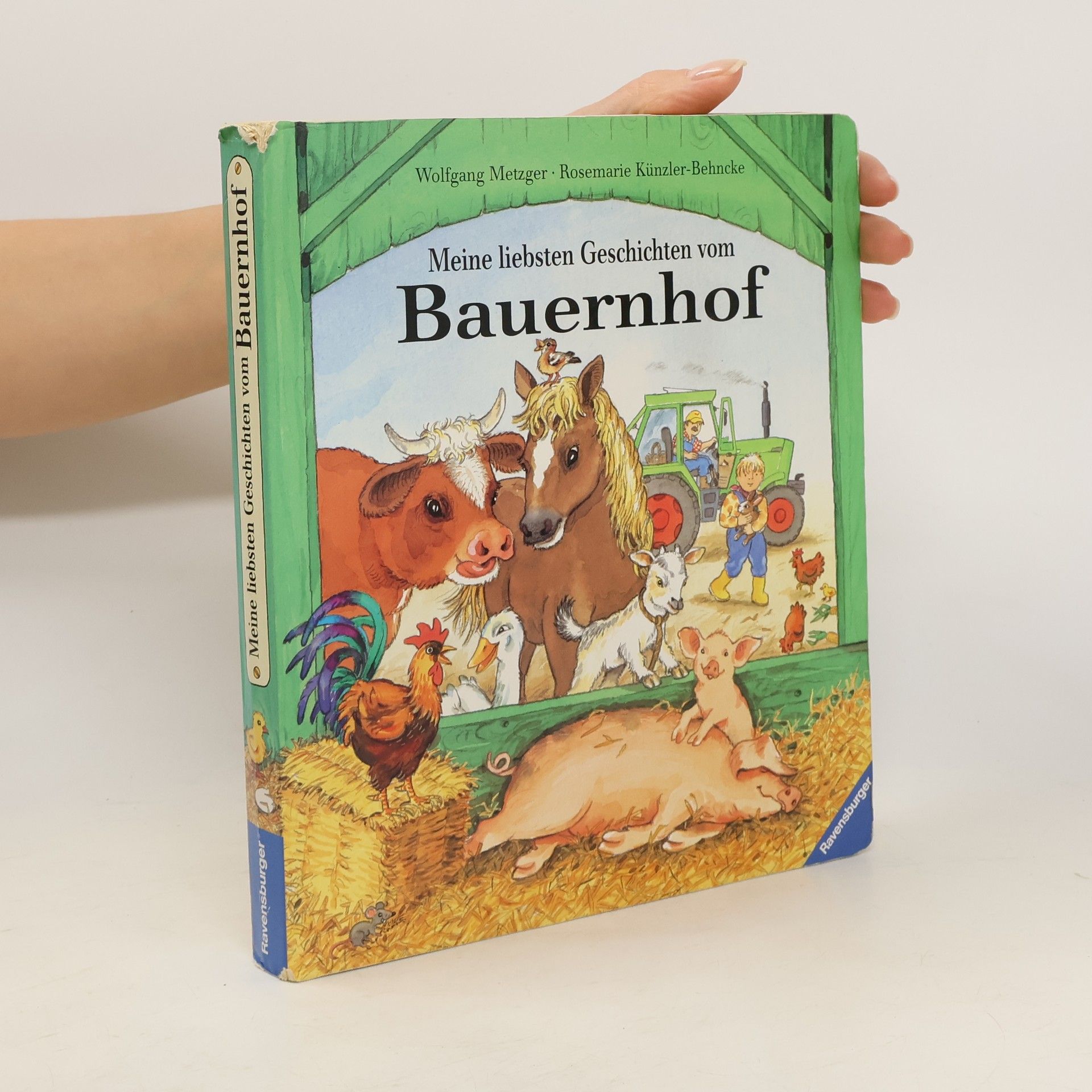 Autorenkollektiv Meine liebsten Geschichten vom Bauernhof