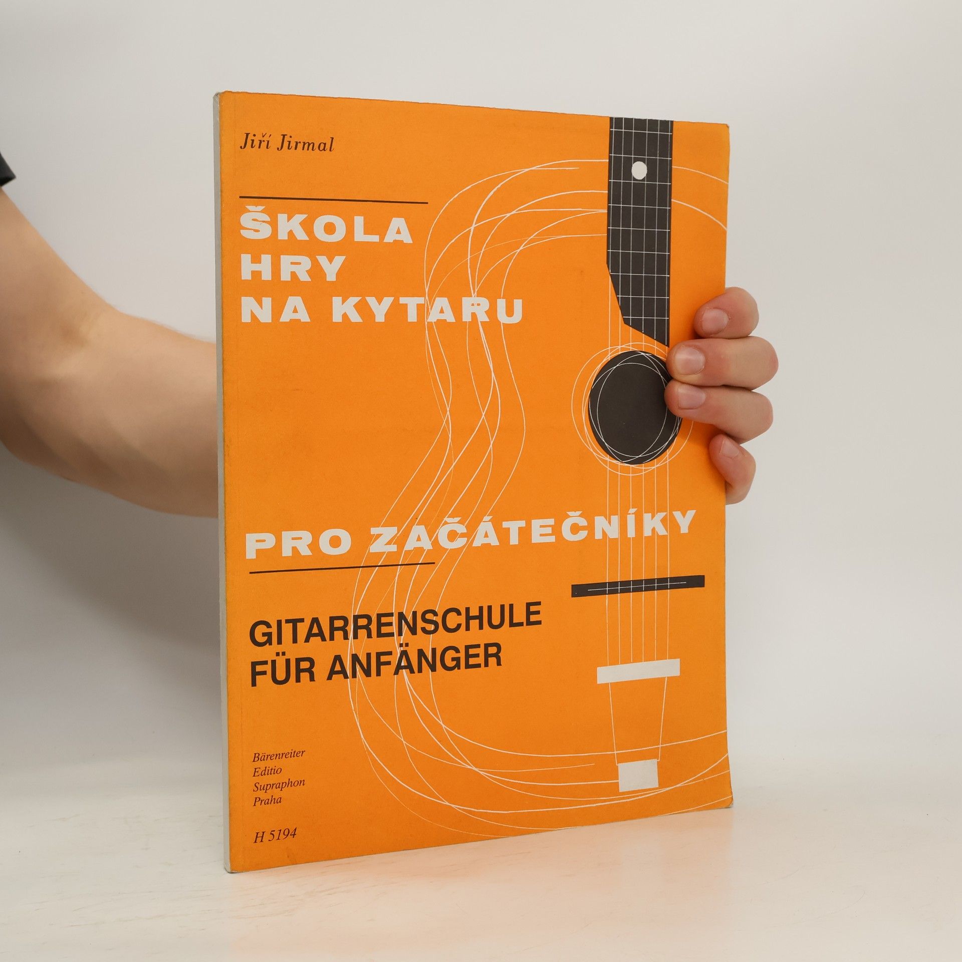 Jiří Jirmal Škola hry na kytaru pro začátečníky Gitarrenschule für Anfänger