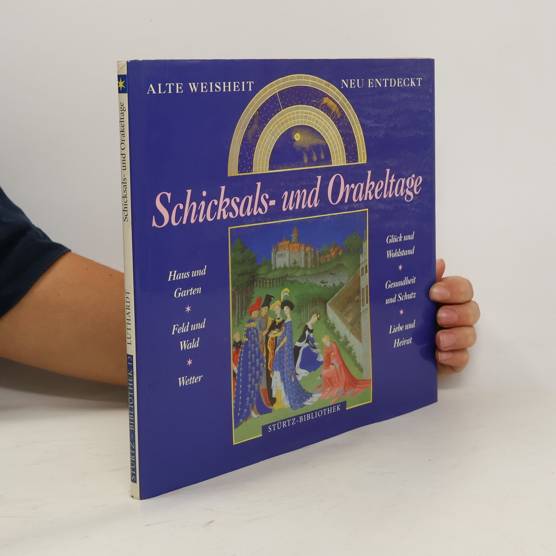 Ernst-Otto Luthardt Schicksals- und Orakeltage