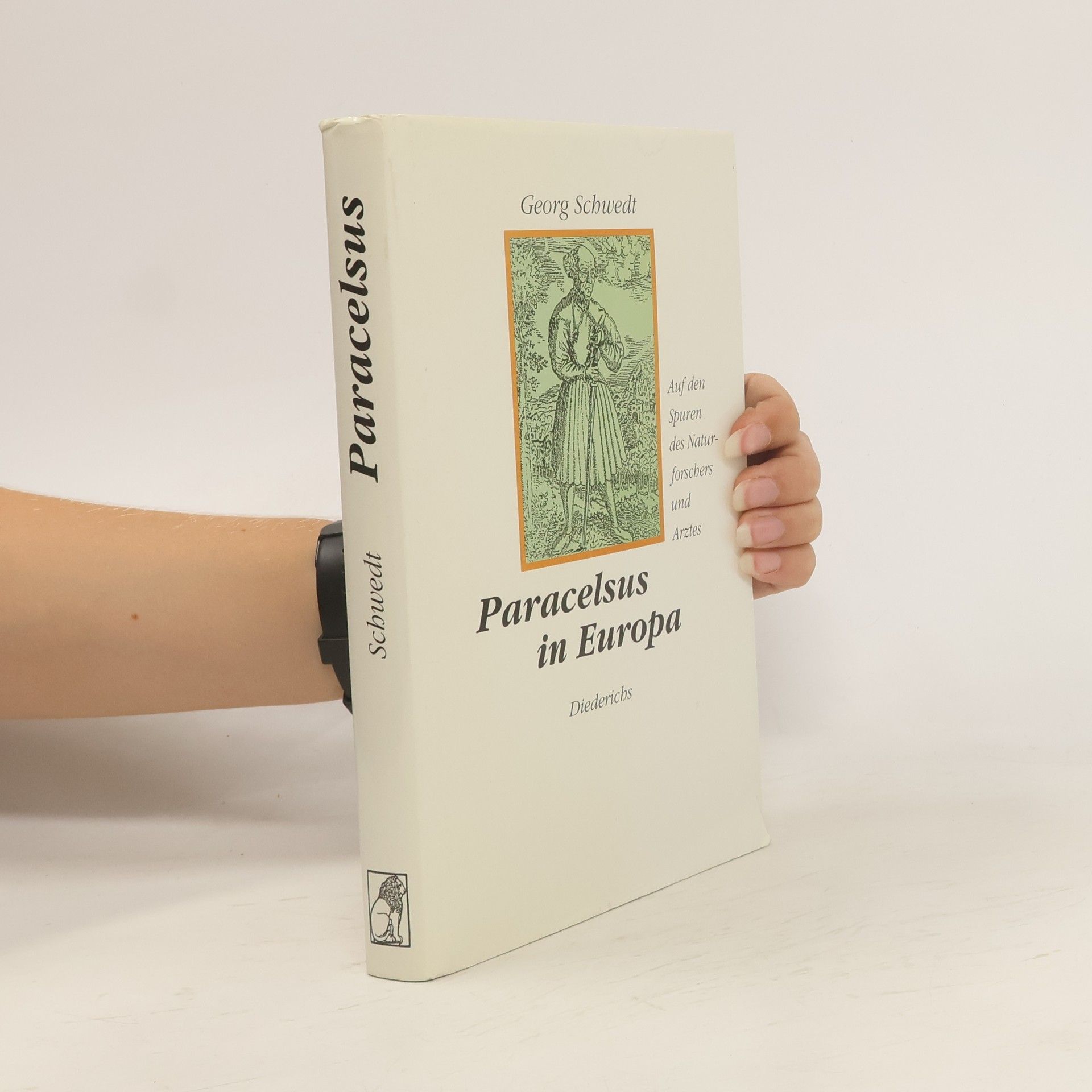 Georg Schwerdt Paracelsus in Europa