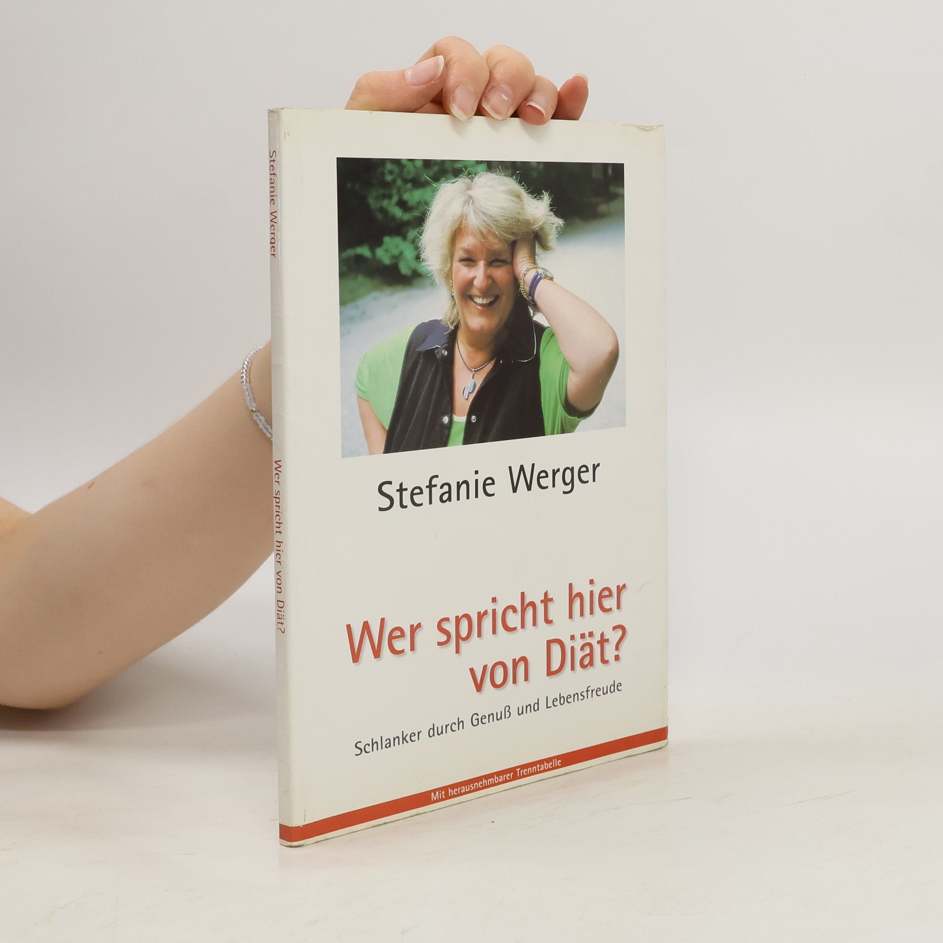 Stefanie Werger Wer spricht hier von Diät?