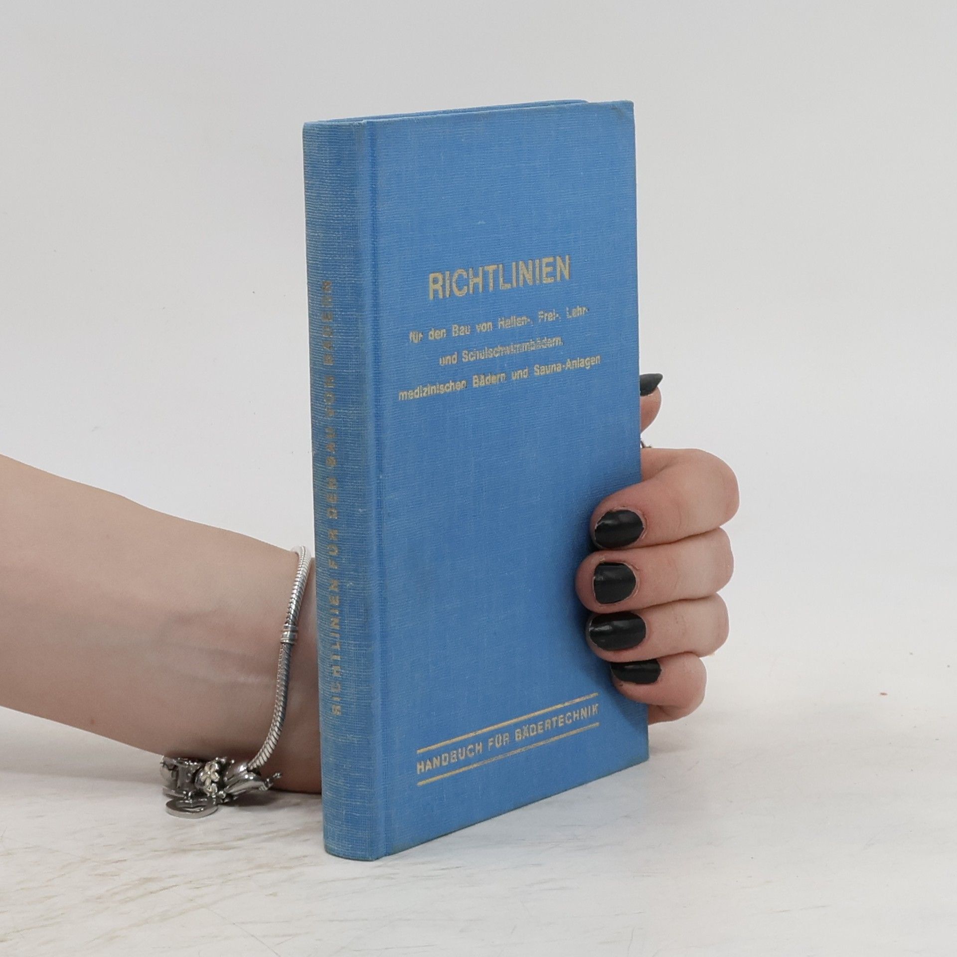 Autorenkollektiv Richtlinien für den Bau von Hallen-, Frei-, Lehr- und Schulschwimmbädern, medizinischen Bädern und Sauna-Anlagen