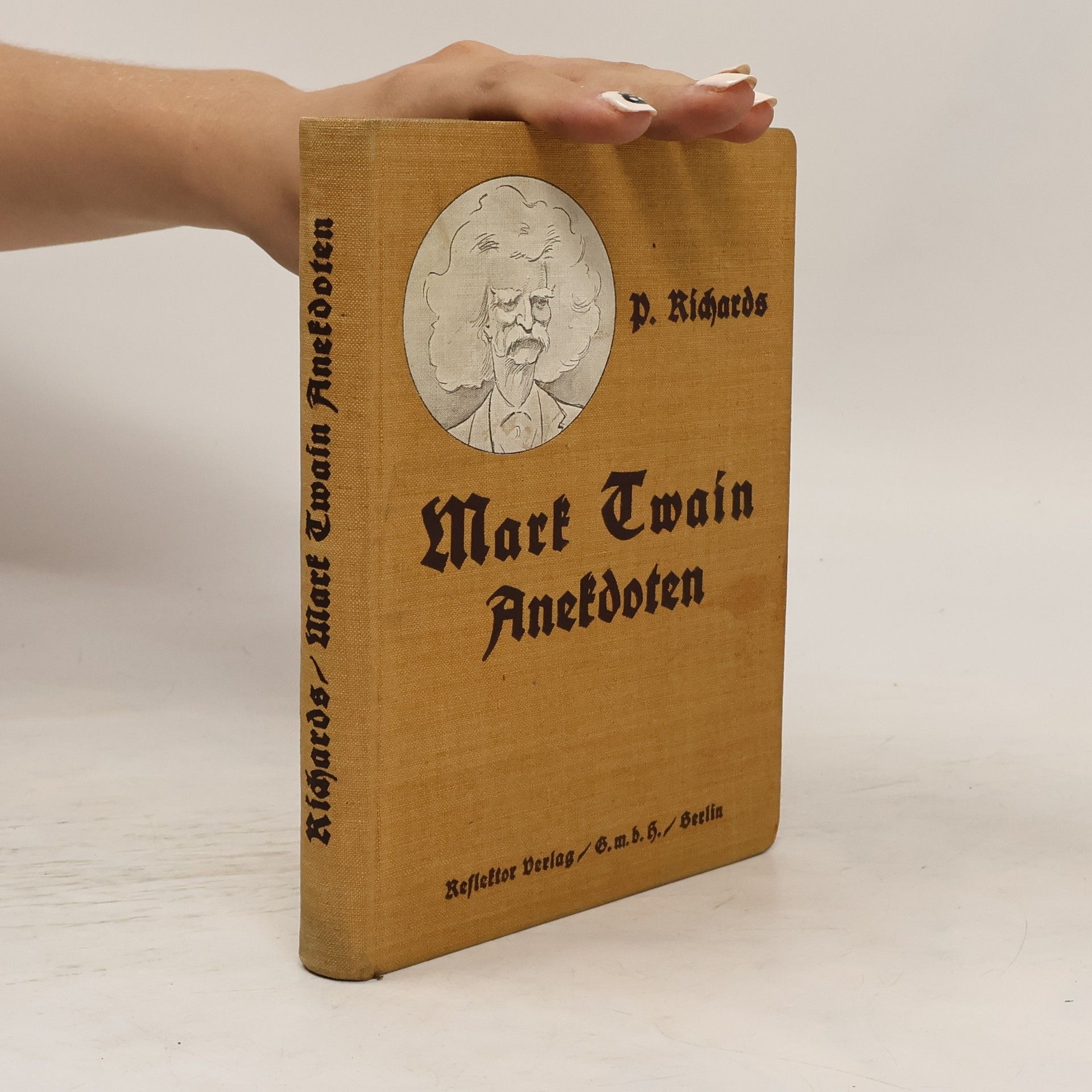 P. Richards Mark Twain anekdoten, gesammelt und mit einem vorwort versehen