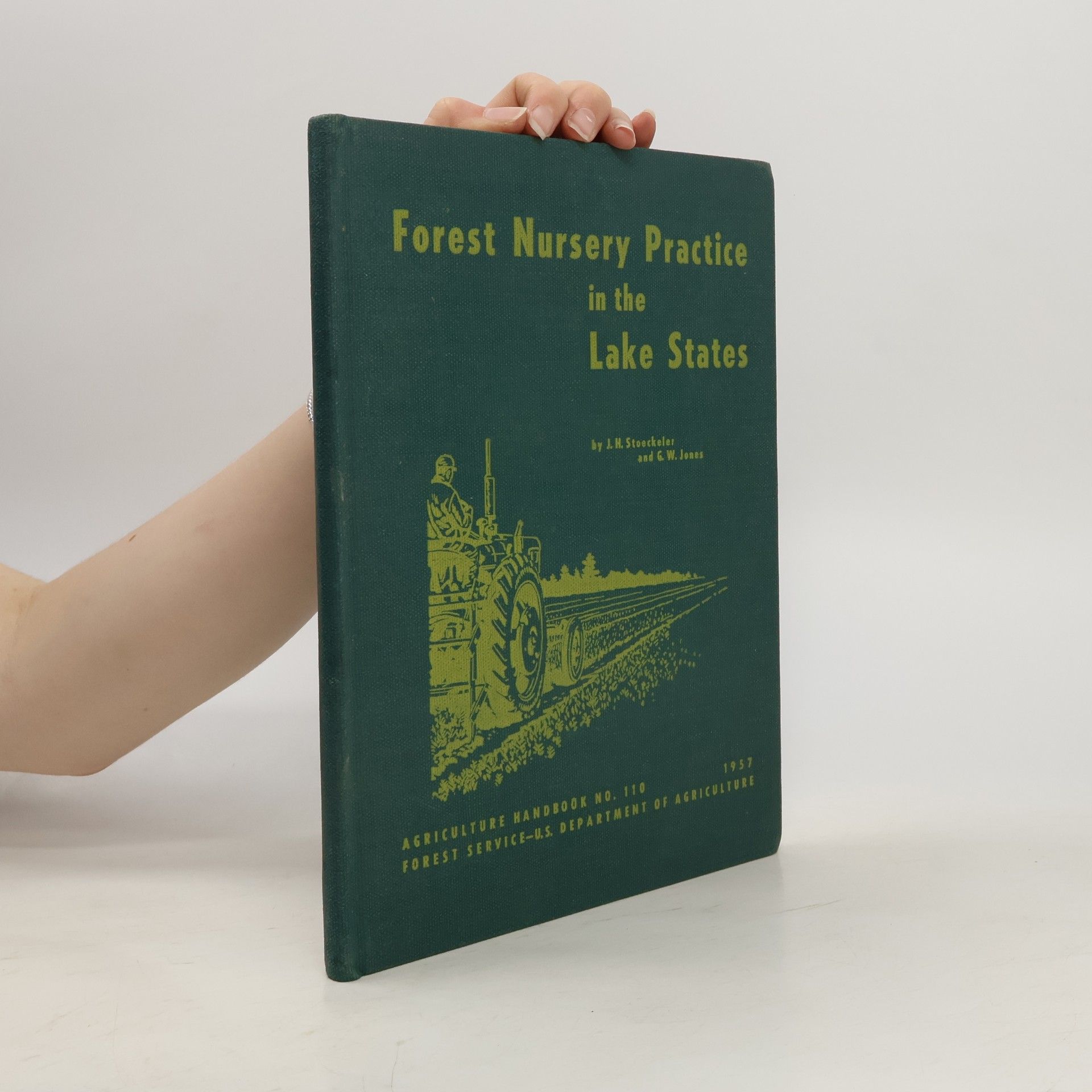 J. H. Stoeckeler Forest Nursery Practice in the Lake States